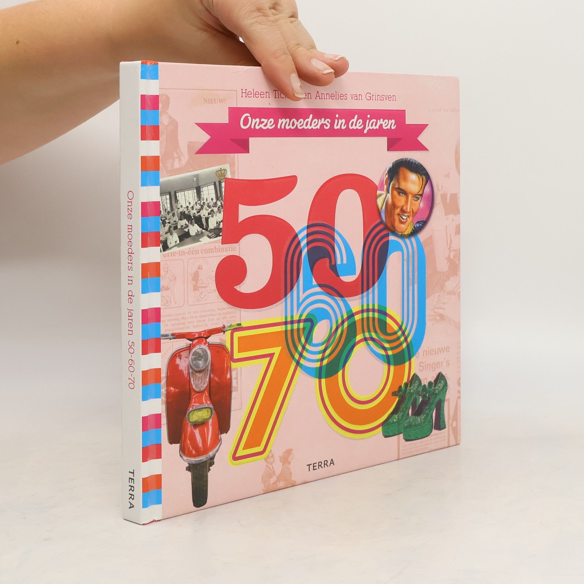 Heleen Tichler Onze moeders in de jaren 50-60-70 / druk 1