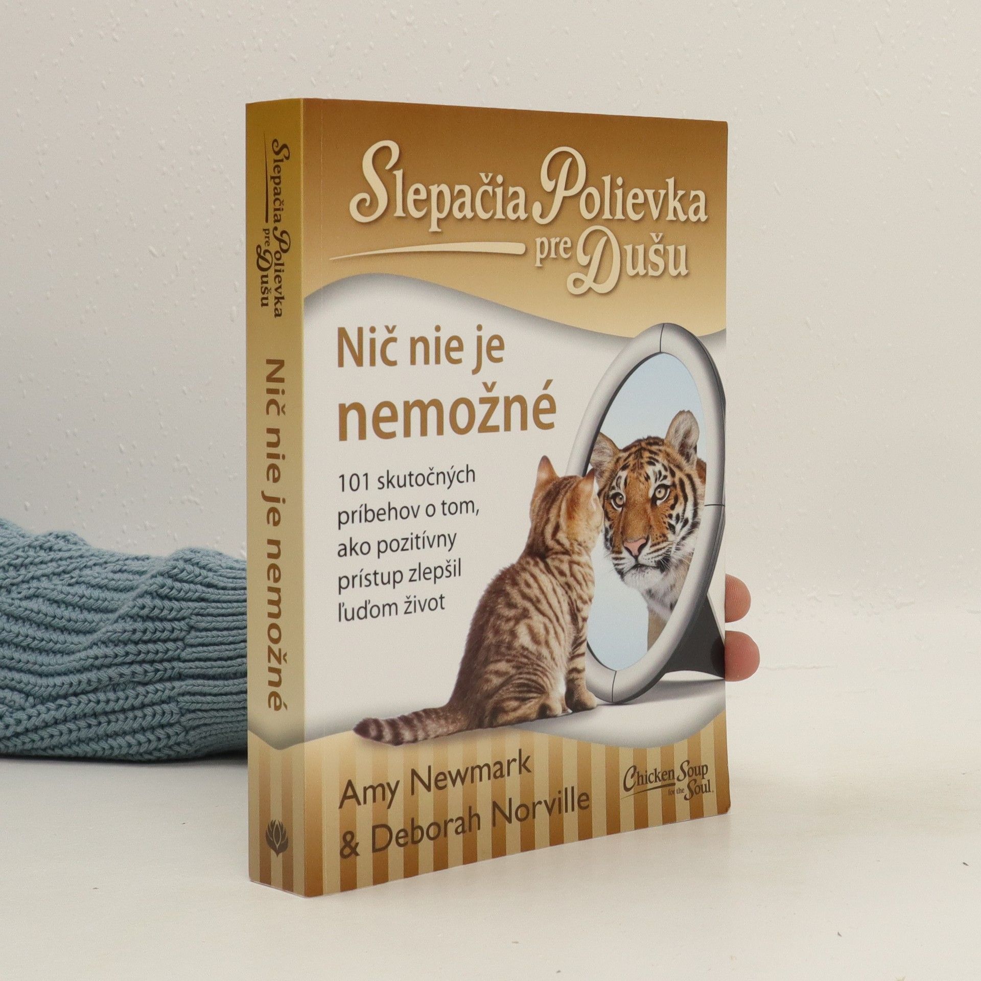 Amy Newmark Slepačia polievka pre dušu-Nič nie je nemožné