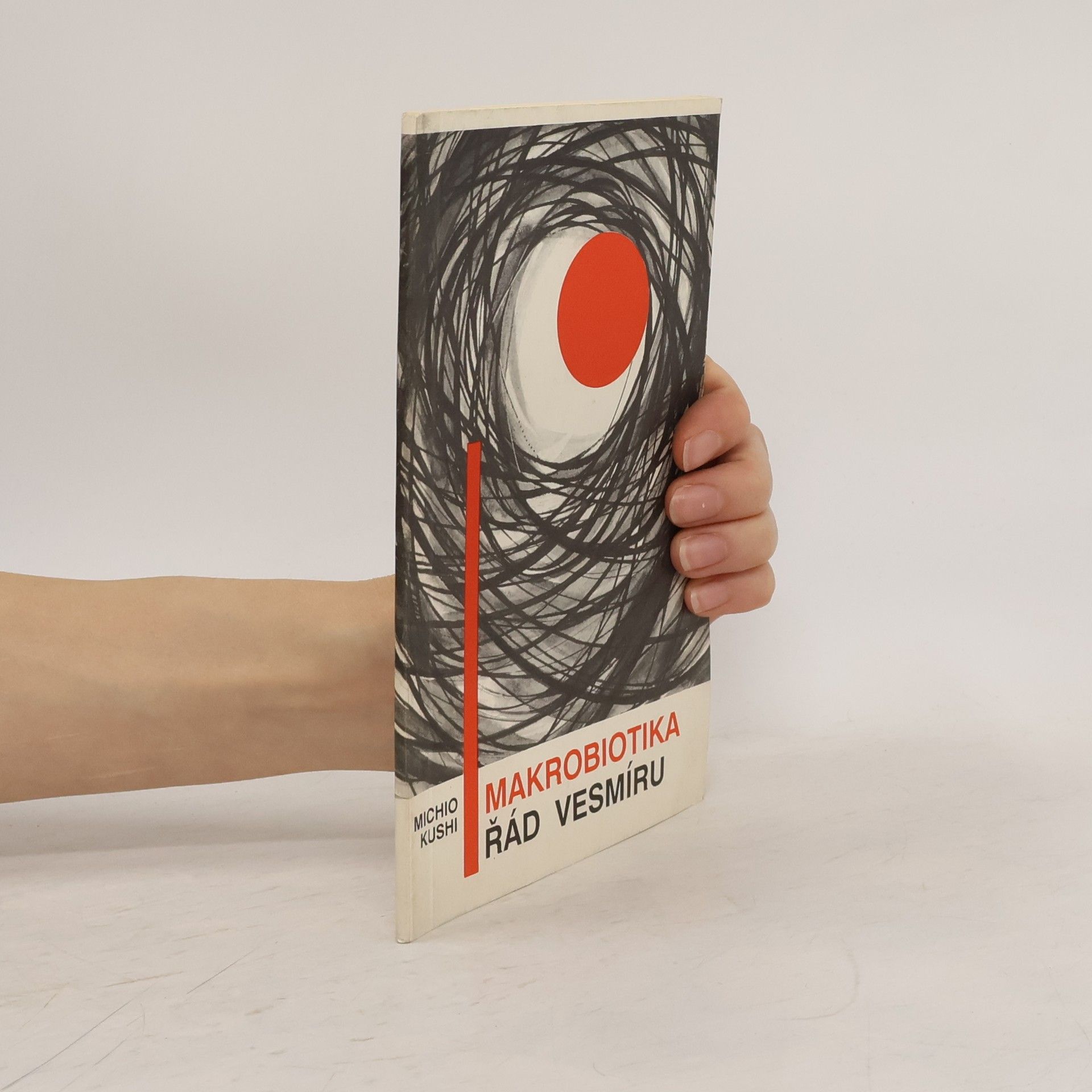 Michio Kushi Makrobiotika. Řád vesmíru