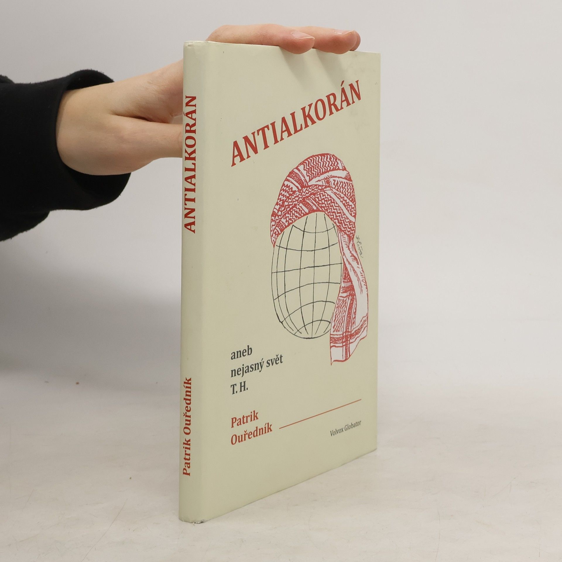 Patrik Ouředník Antialkorán, aneb, Nejasný svět T.H.