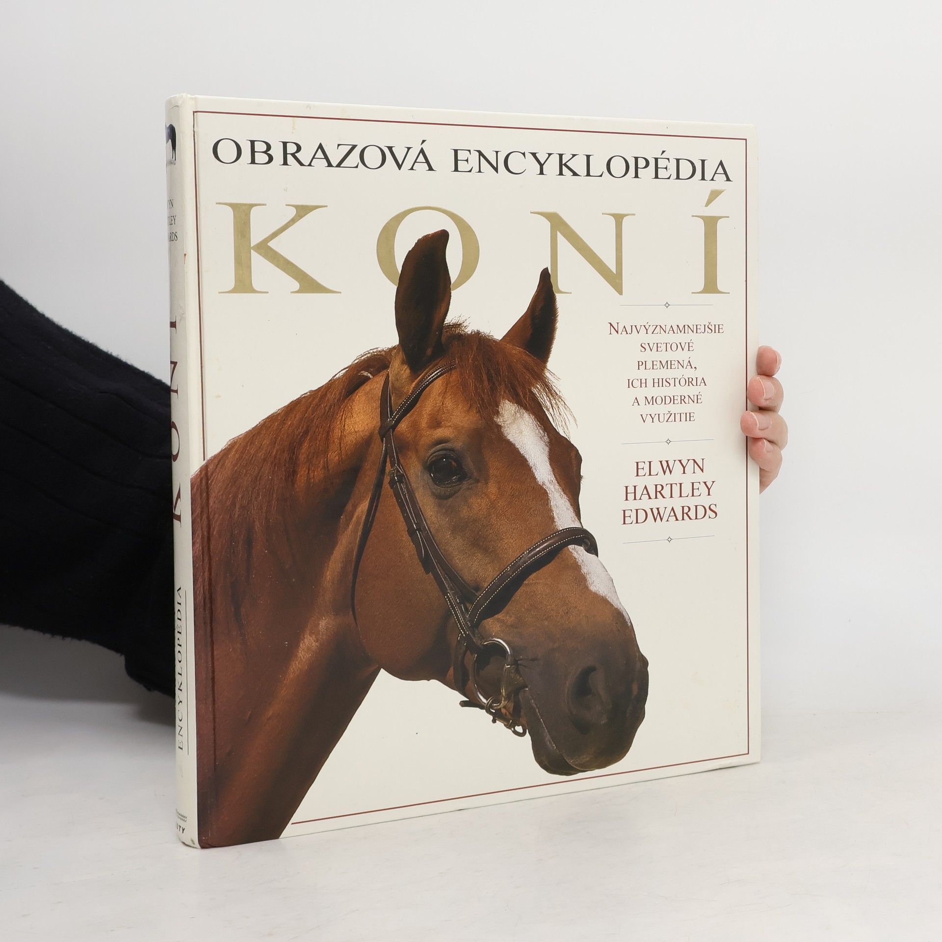 Elwyn Hartley Edwards Obrazová encyklopédia koní