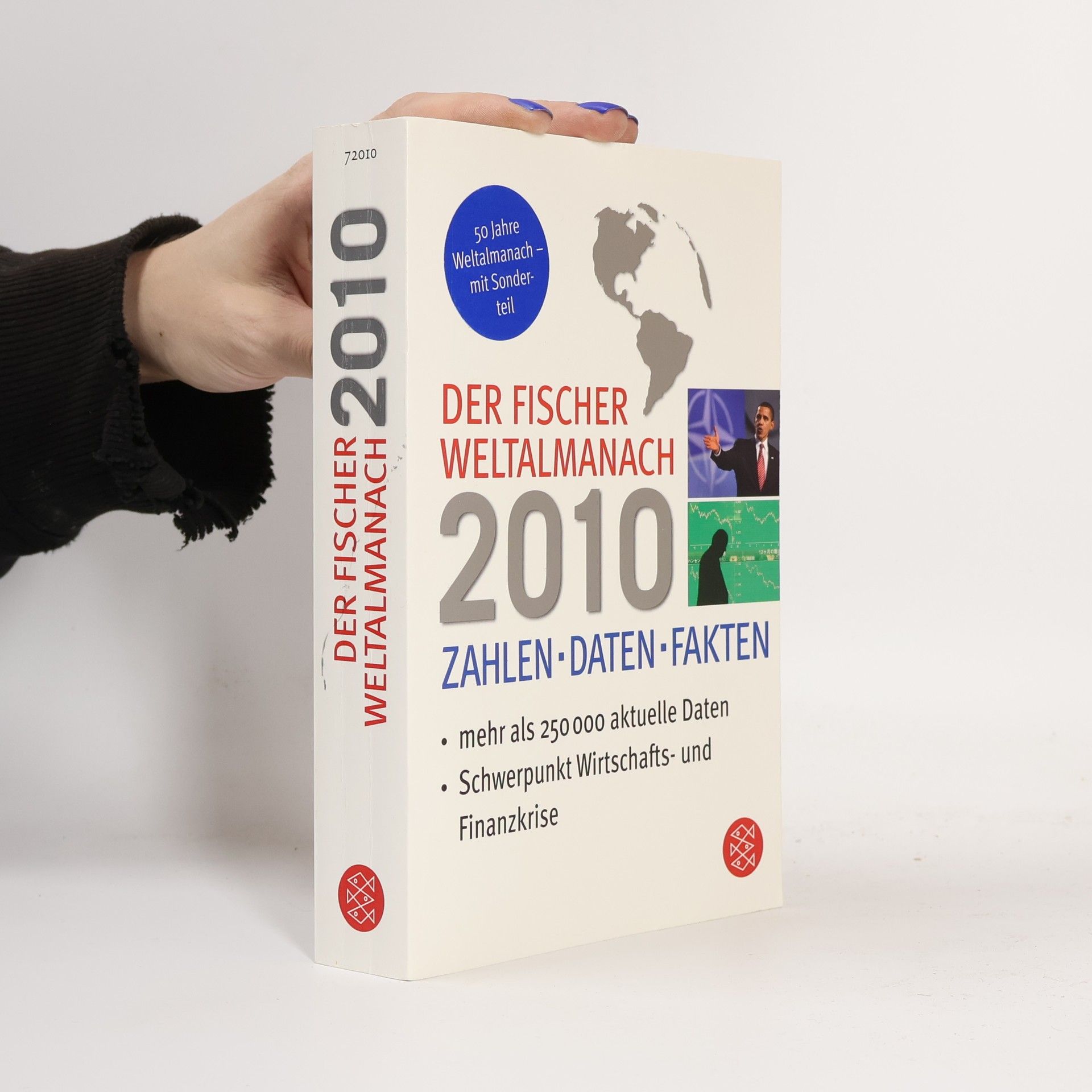 Der Fischer Weltalmanach 2010 : Zahlen, Daten, Fakten