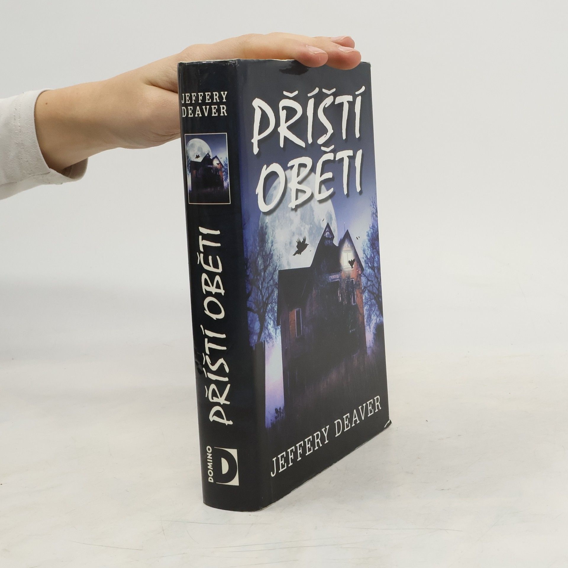 Jeffery Deaver Příští oběti