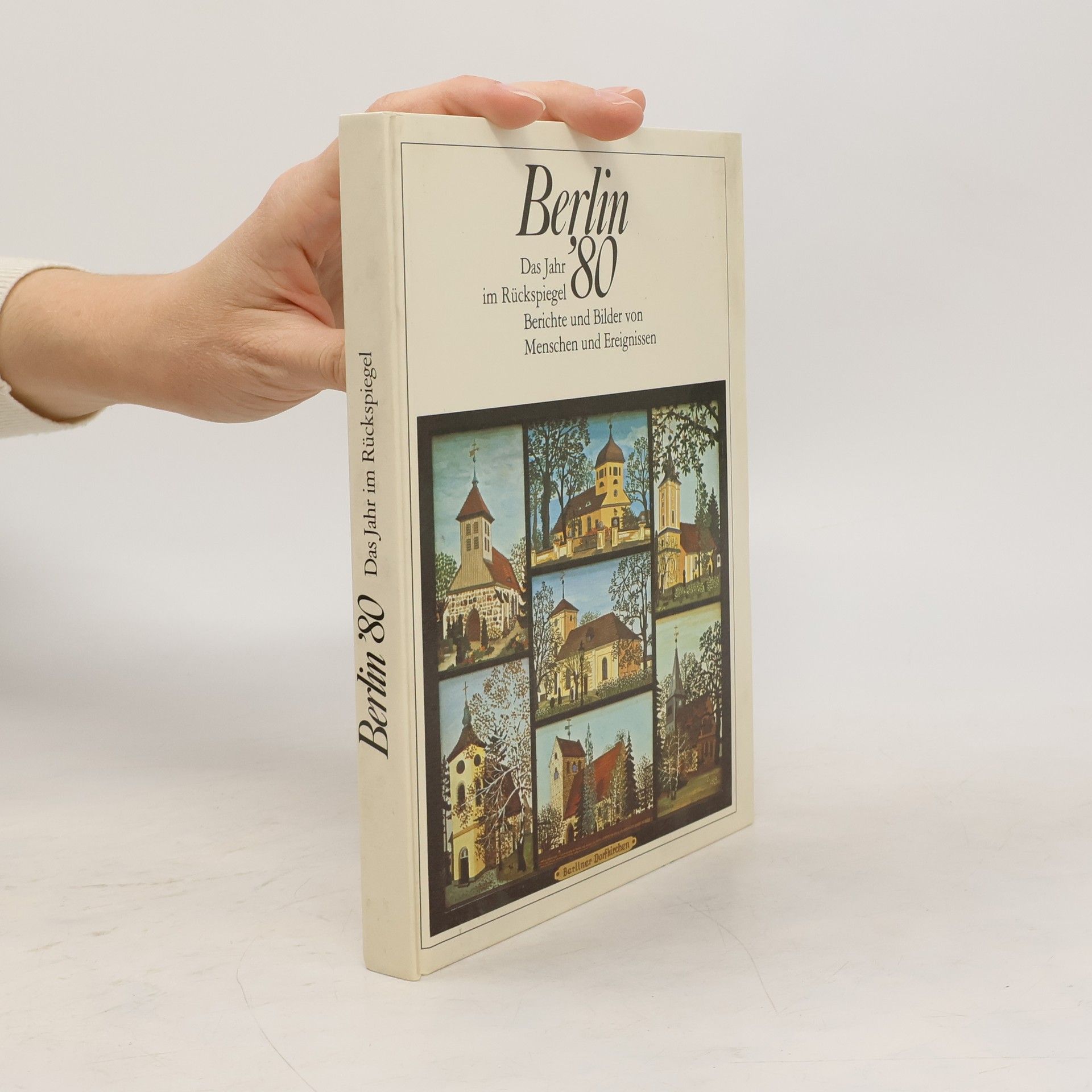 Collectif d'auteurs Berlin '80. Das Jahr im Rückspiegel