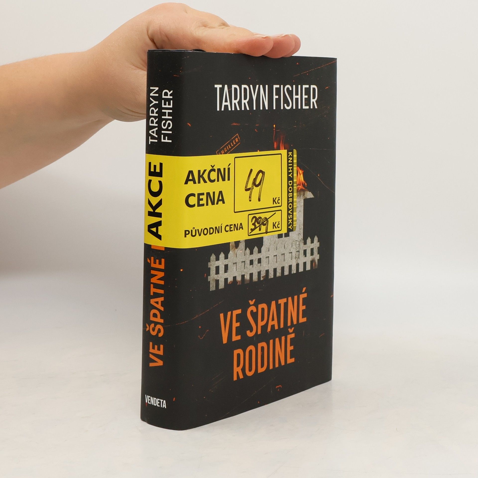 Tarryn Fisher Ve špatné rodině