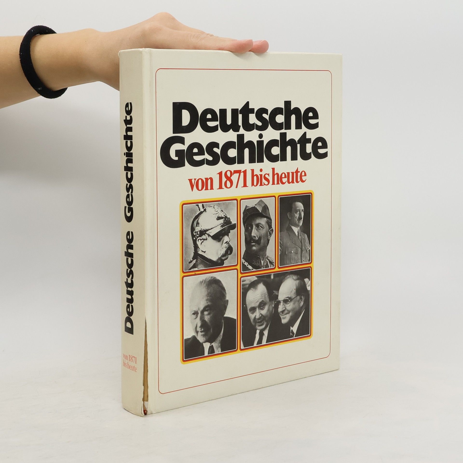 Collectif d'auteurs Deutsche Geschichte von 1871 bis heute