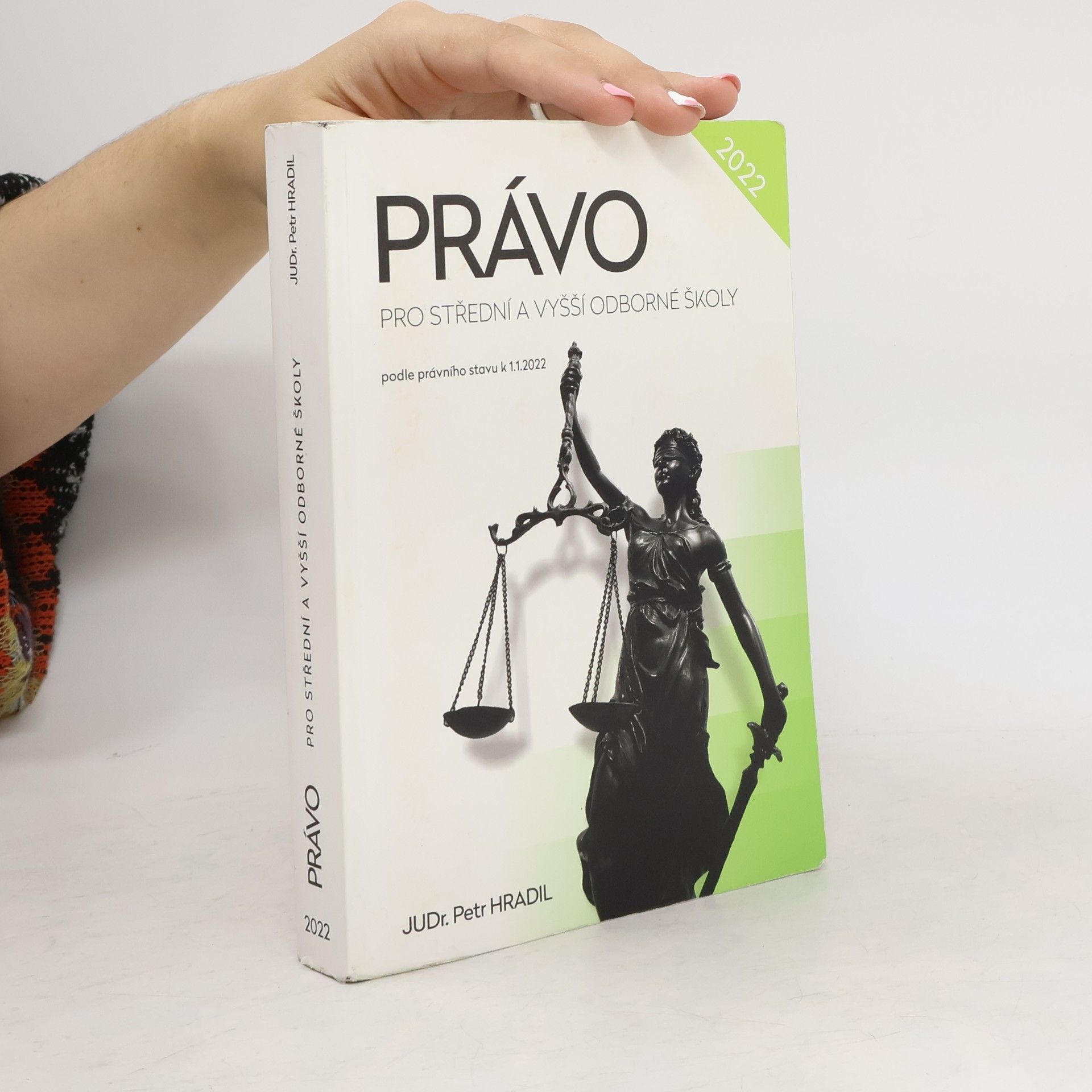 Petr Hradil Právo pro střední a vyšší odborné školy : podle právního stavu k 1.1.2022