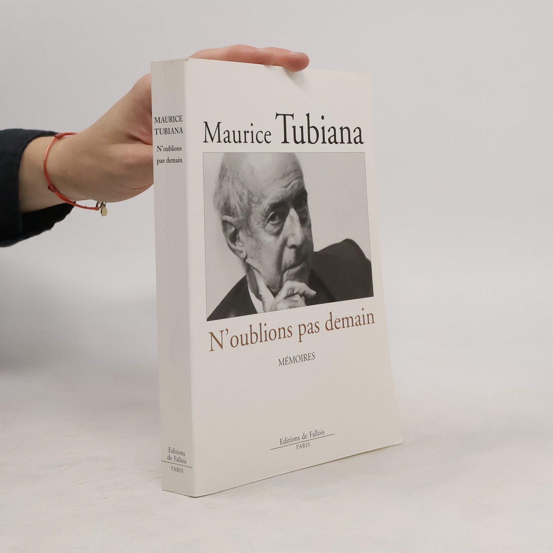 Maurice Tubiana N'oublions pas demain