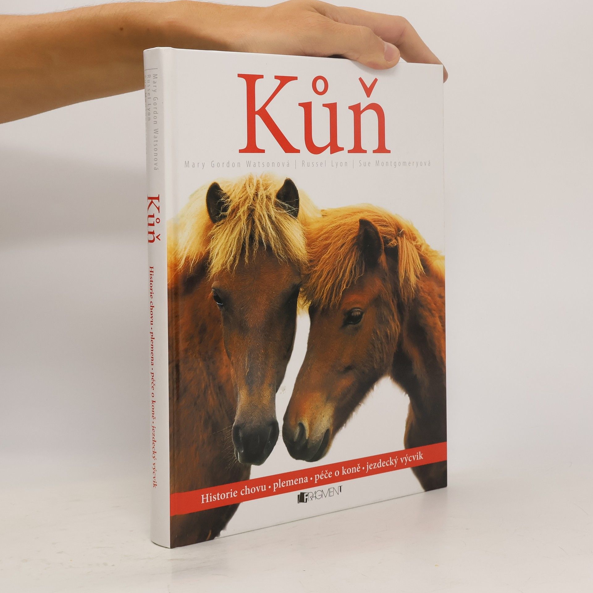 Mary Gordon Watson Kůň. Historie chovu, plemena, péče o koně, jezdecký výcvik
