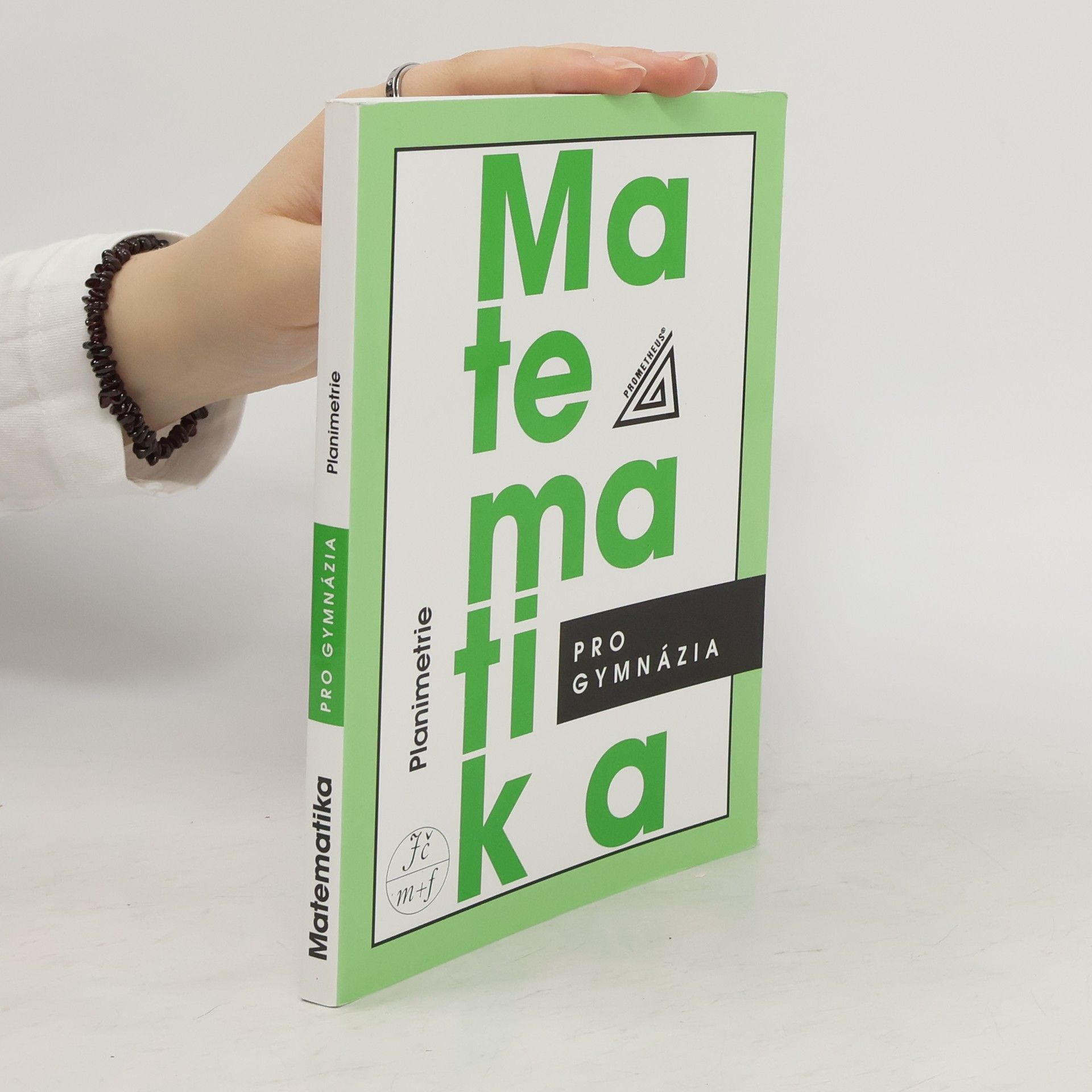 Eva Pomykalová Matematika pro gymnázia: planimetrie