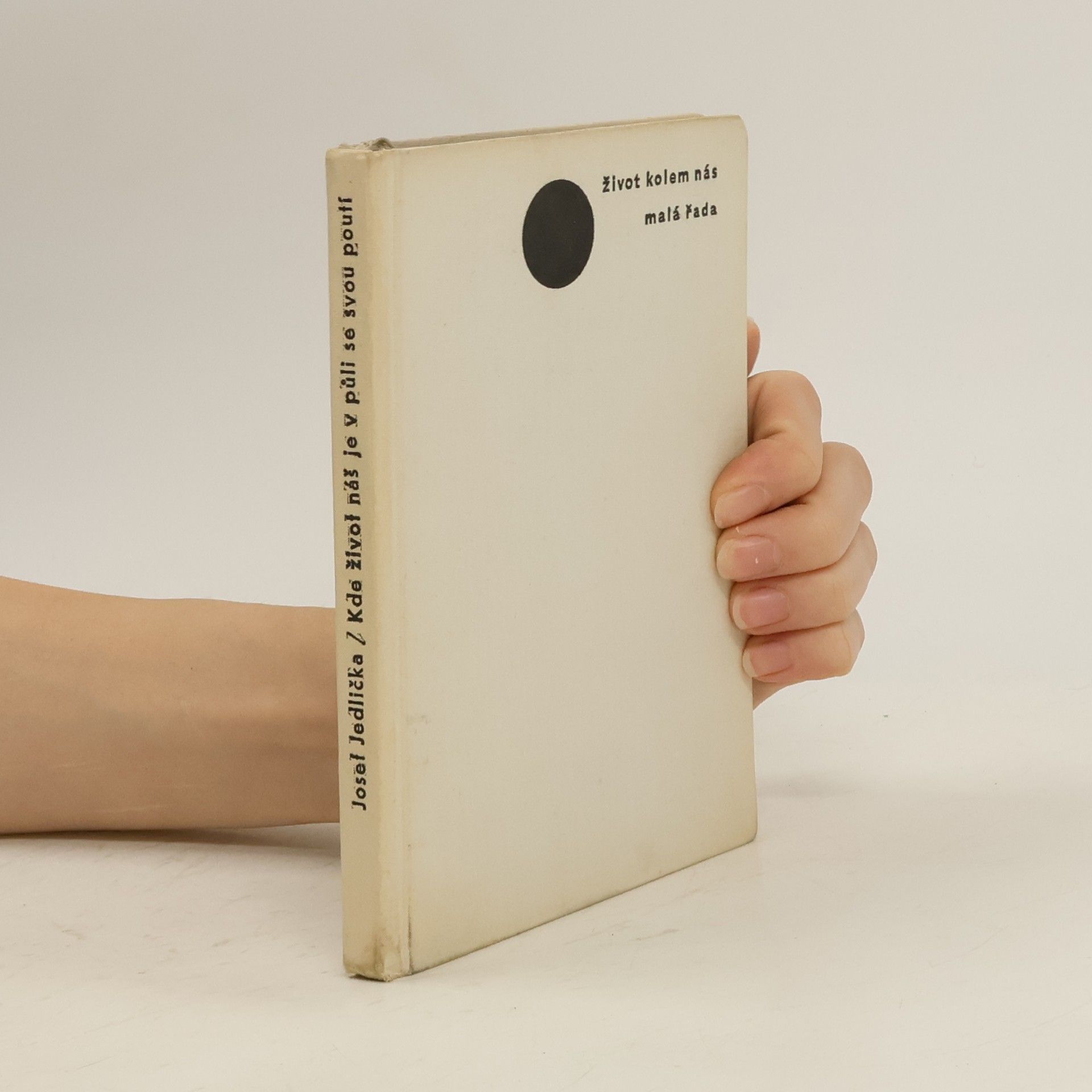 Josef Jedlička Kde život náš je v půli se svou poutí