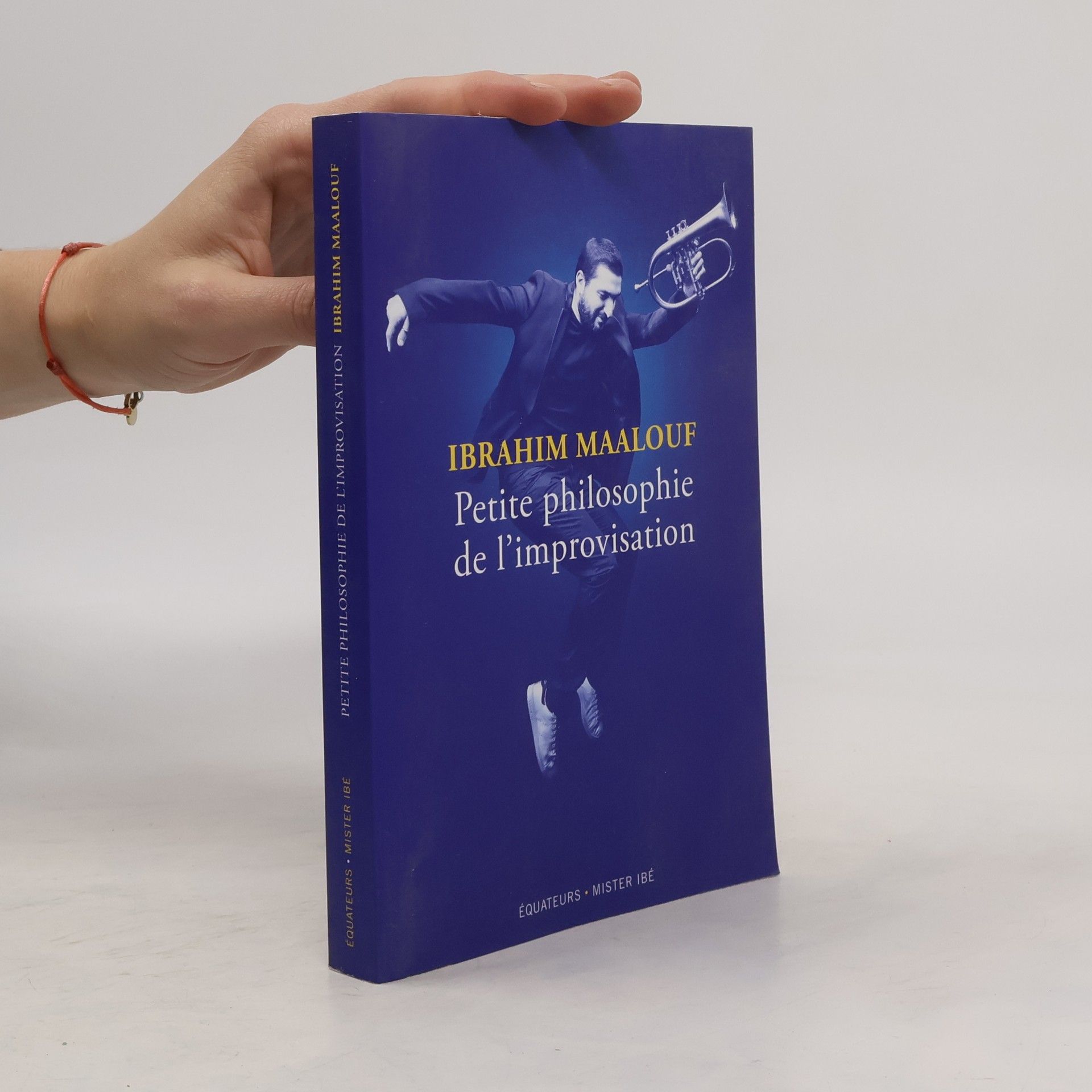 Ibrahim Maalouf Petite philosophie de l'improvisation