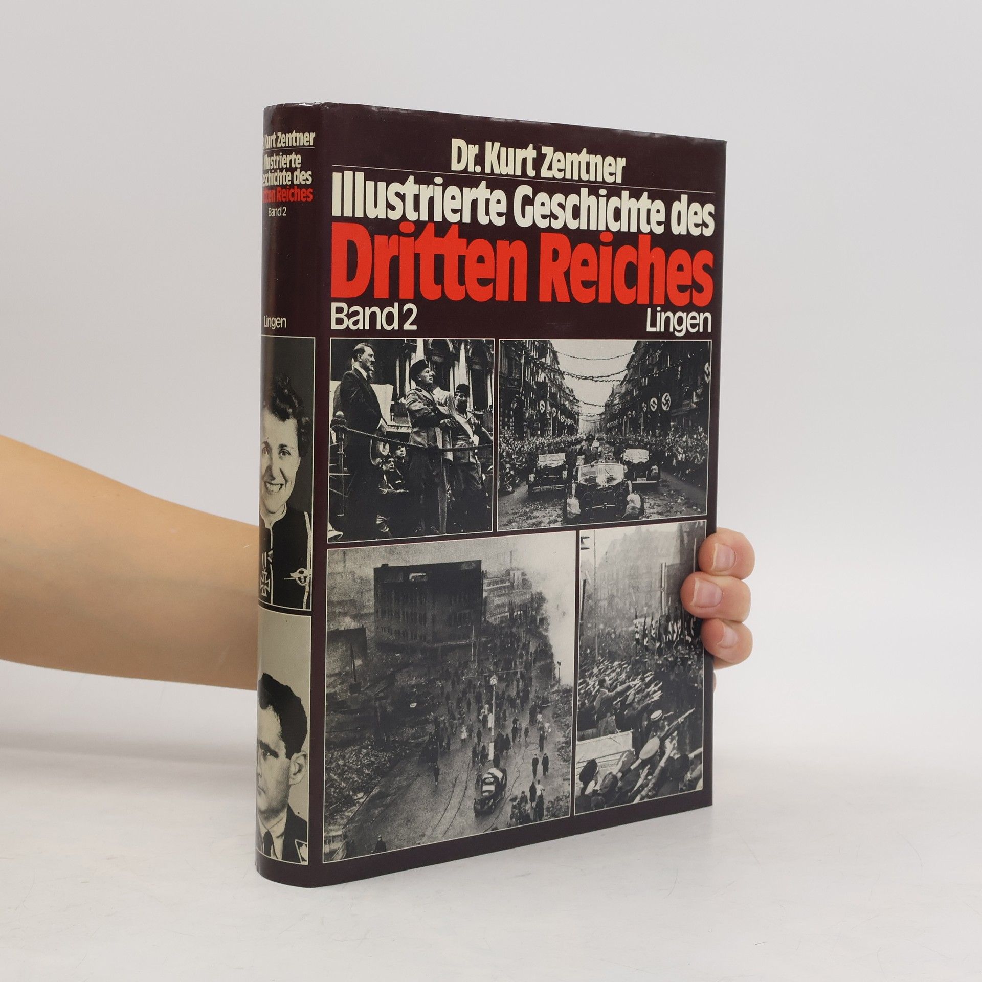 Kurt Zentner Illustrierte Geschichte des Dritten Reiches 2