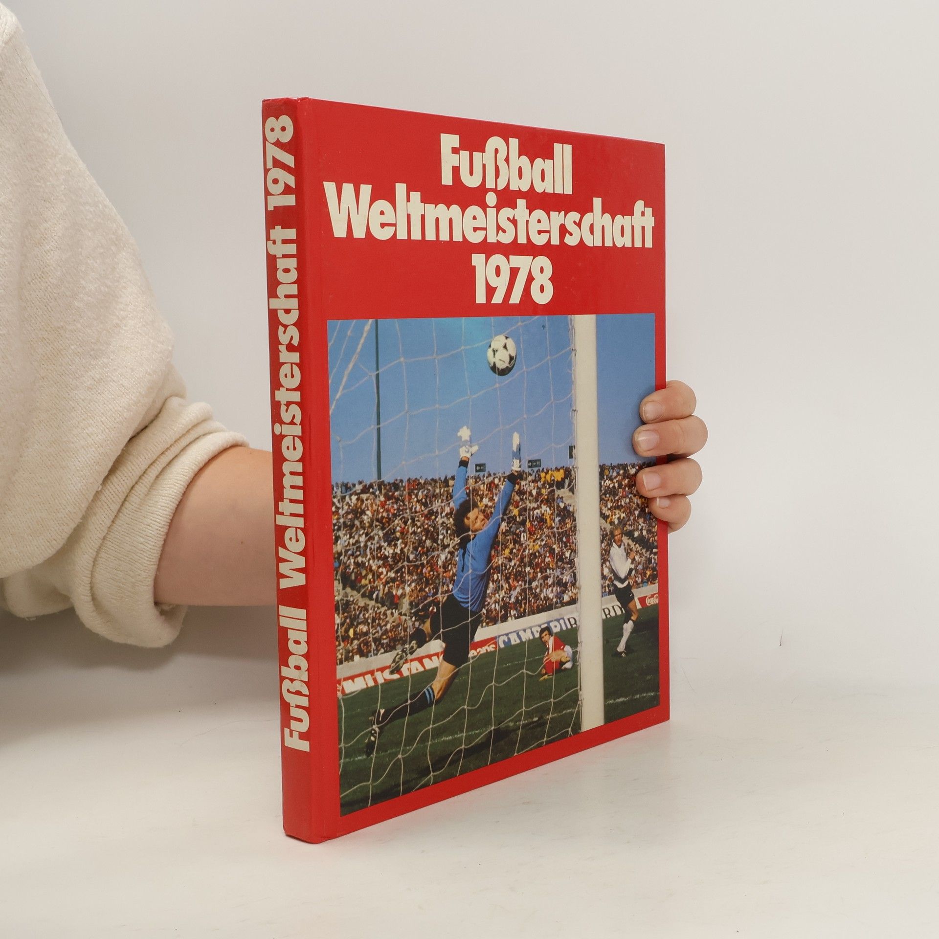 Collectif d'auteurs Fußball Weltmeisterschaft 1978