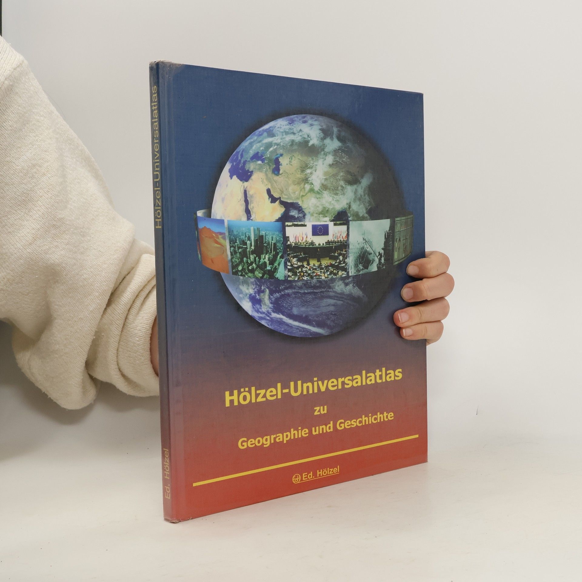 Various authors Hölzel-Universalatlas zu Geographie und Geschichte