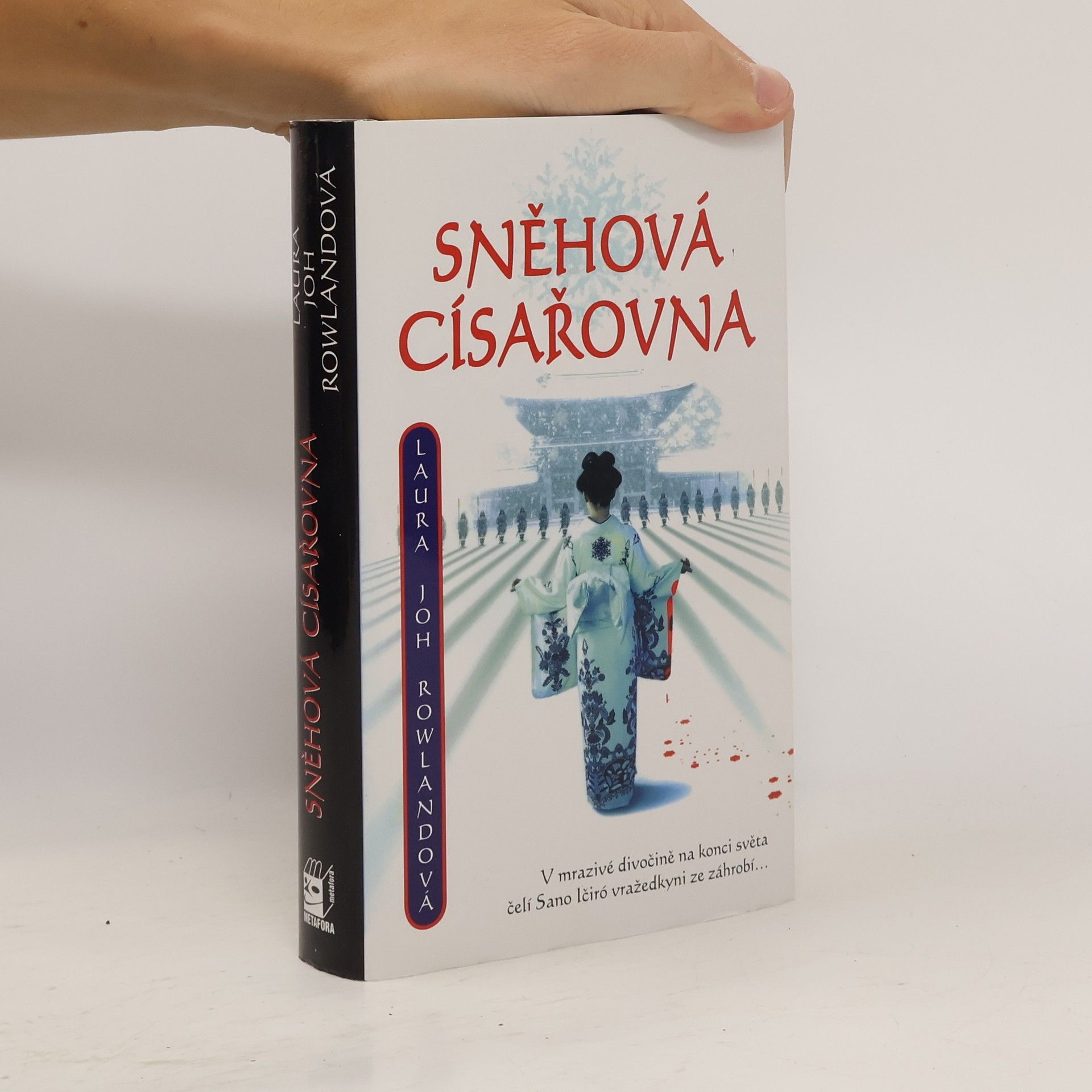 Laura Joh Rowlandová Sněhová císařovna