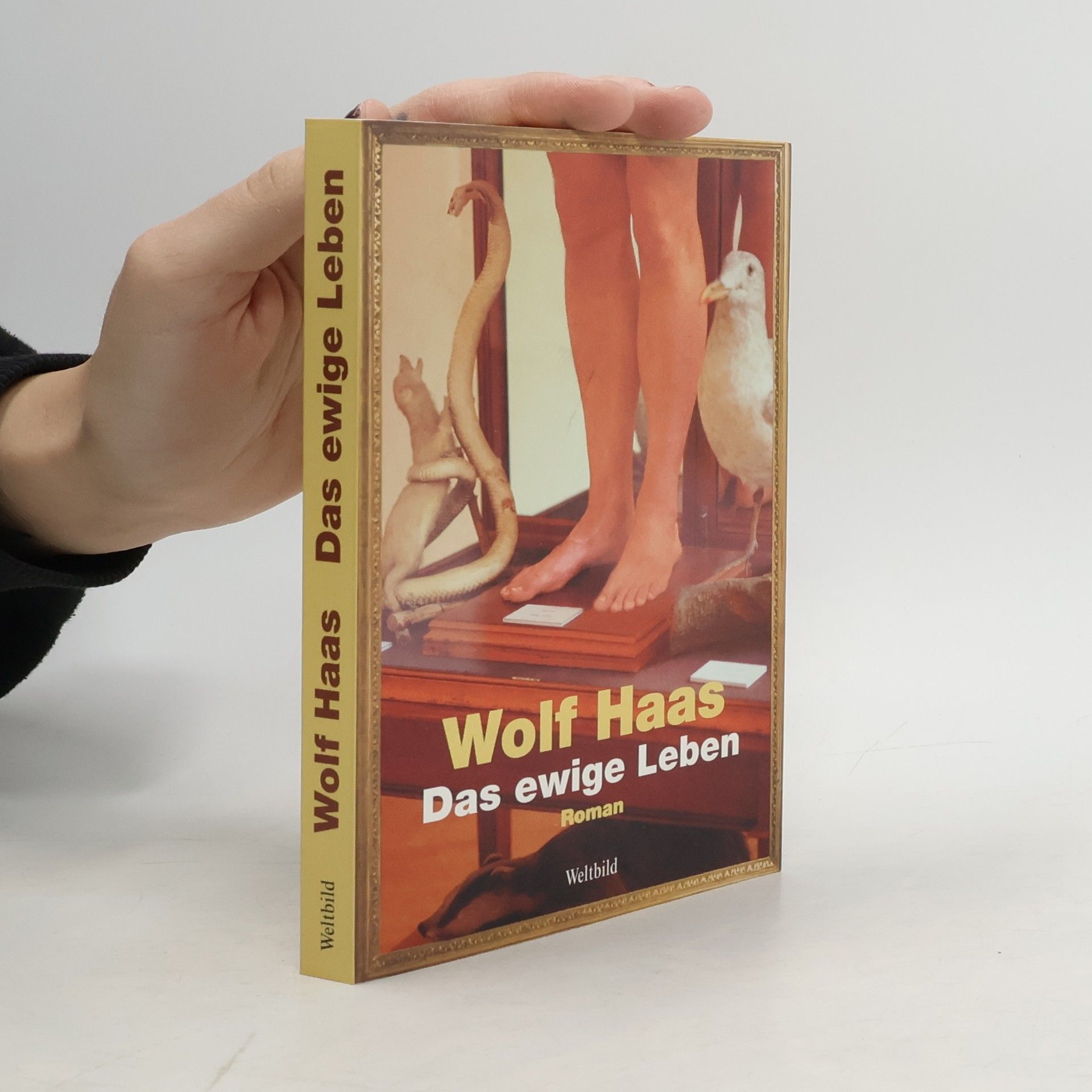 Wolf Haas Das ewige Leben
