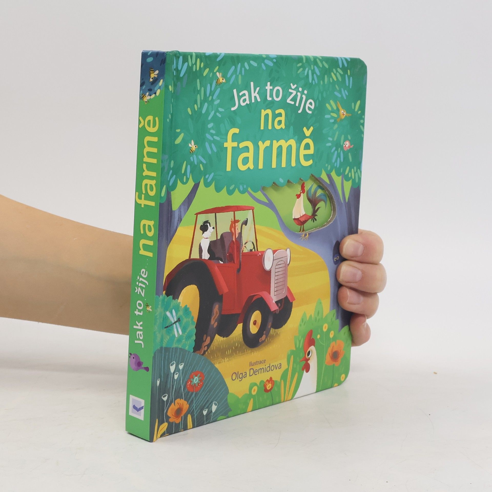 Anna Milbourne Jak to žije na farmě