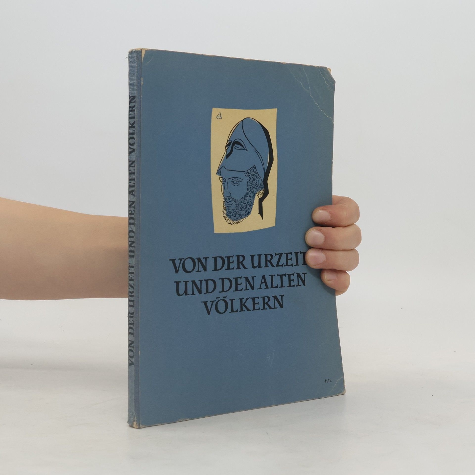 Collectif d'auteurs Von der Urzeit und den alten Völkern