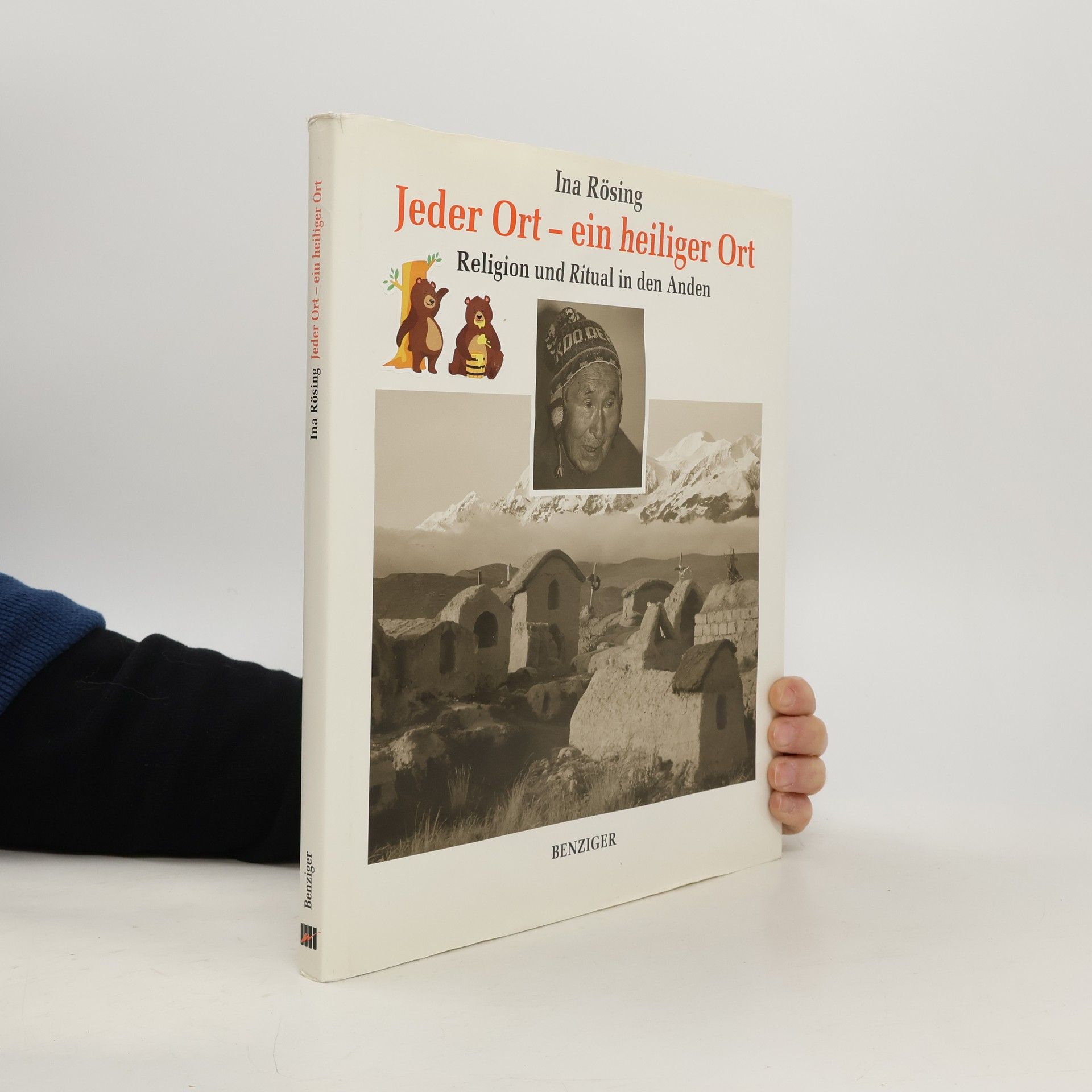 Ina Rösing Jeder Ort - ein heiliger Ort