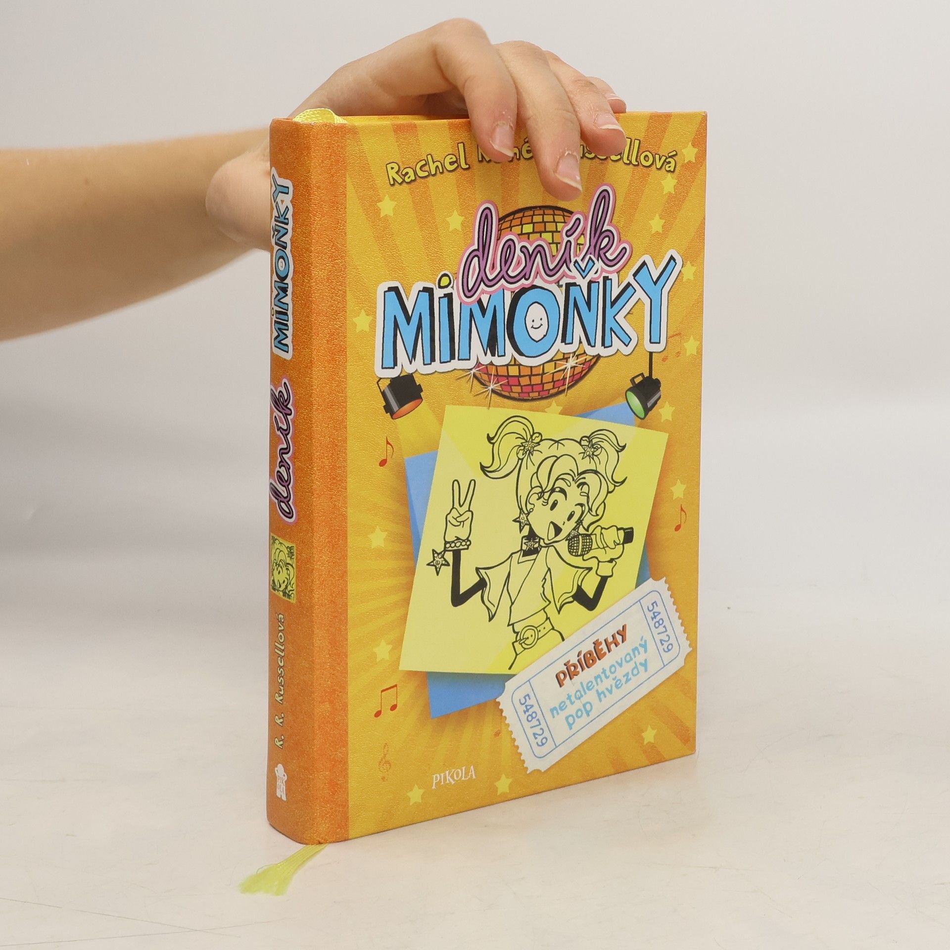 Rachel Renee Russell Deník Mimoňky. Příběhy netalentovaný pop hvězdy