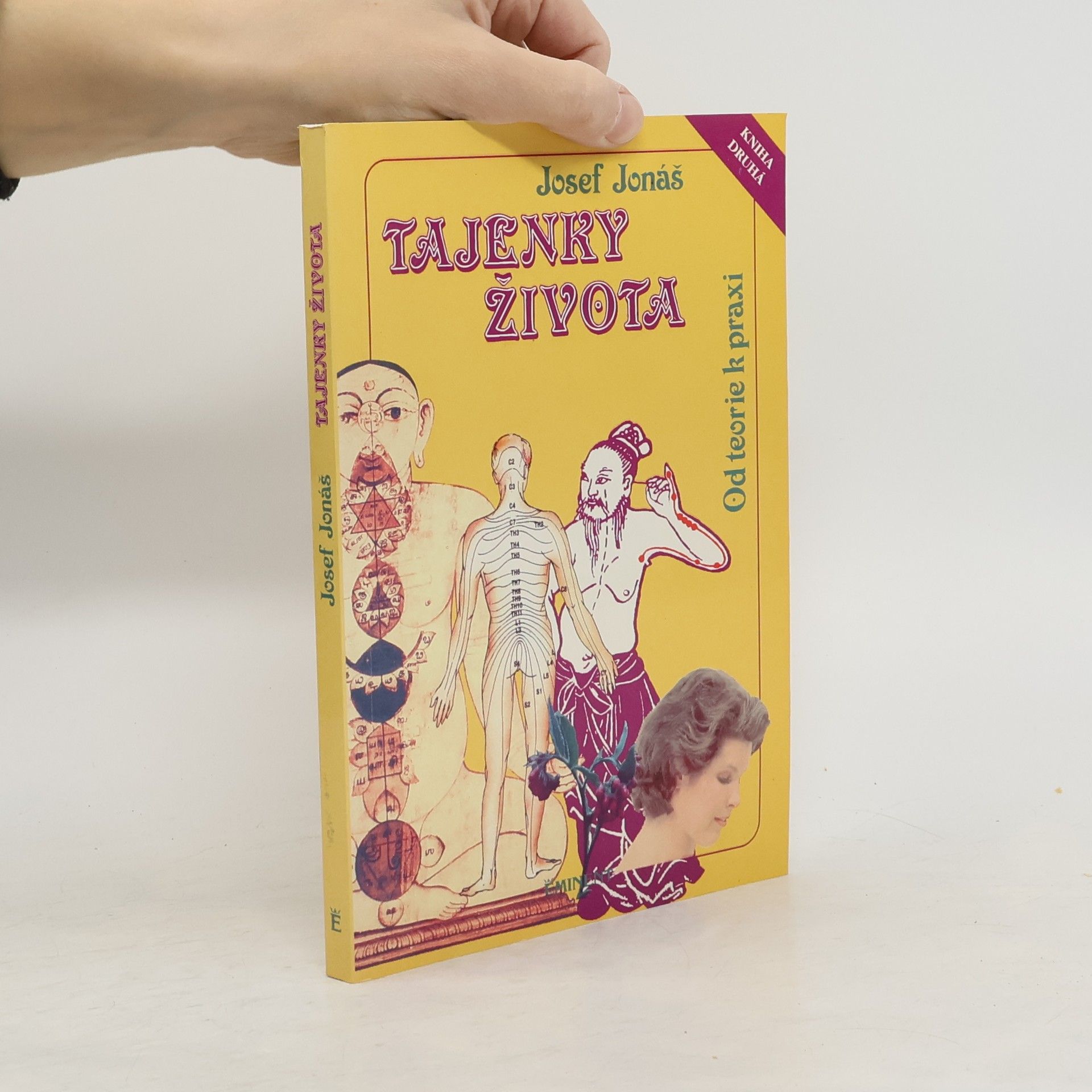 Josef Jonáš Tajenky života II. Od teorie k praxi