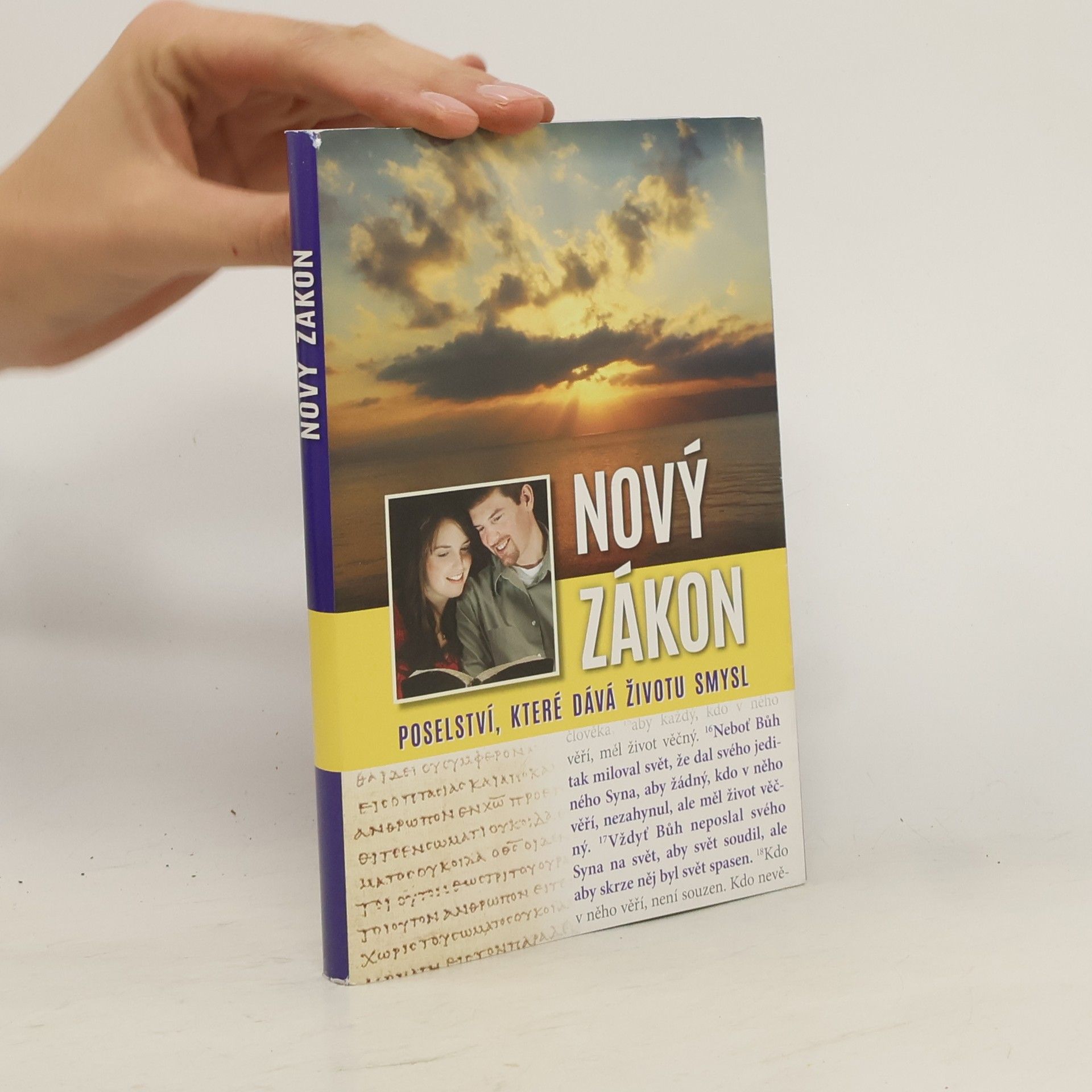 Kolektív autorov Nový zákon. Poselství, které dává životu smysl