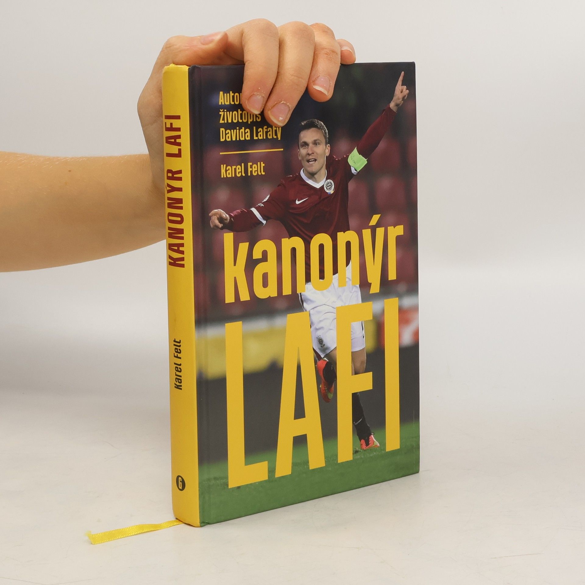 Karel Felt Kanonýr Lafi: Autorizovaný životopis Davida Lafaty