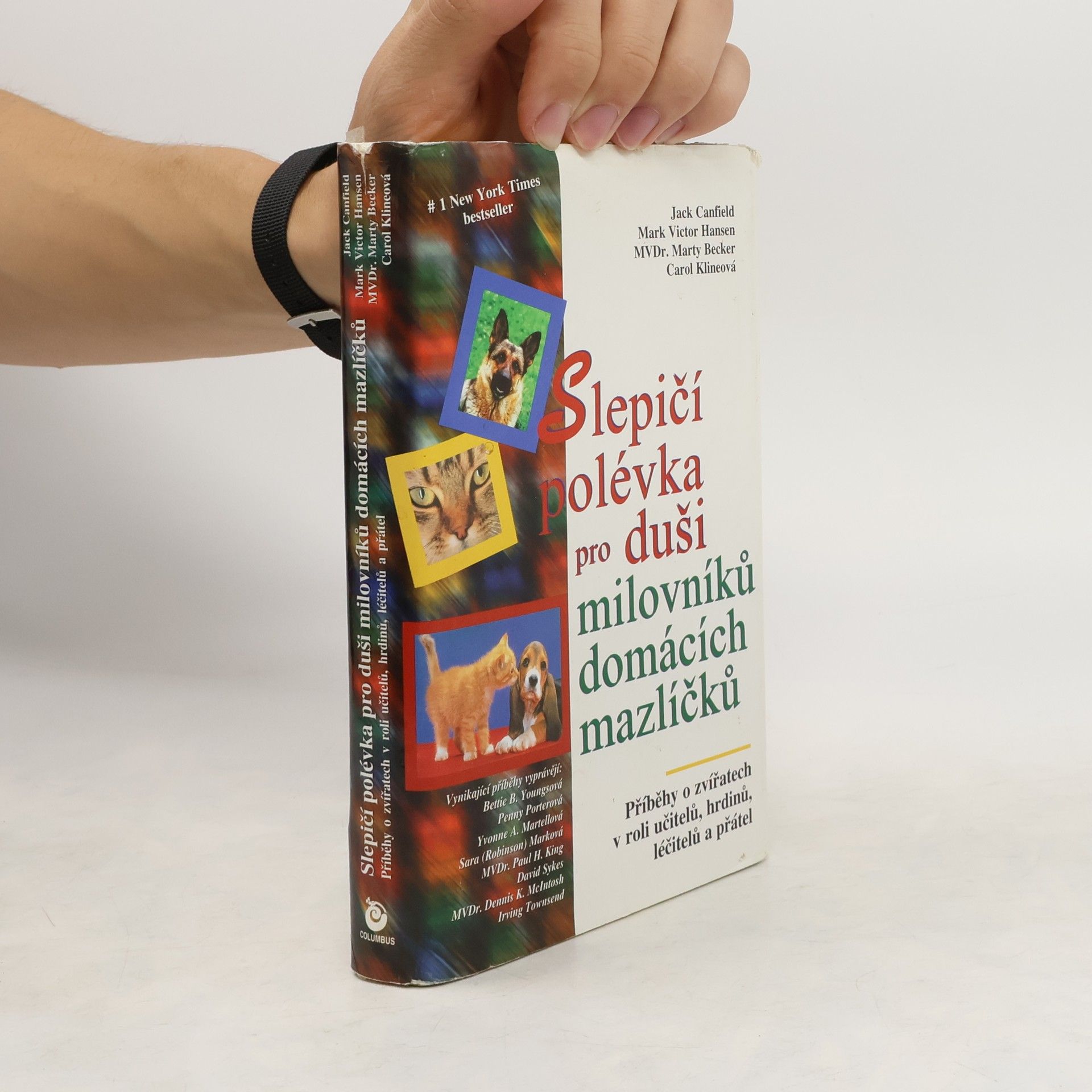 Věroslava Ončáková Slepičí polévka pro duši milovníků domácích mazlíčků