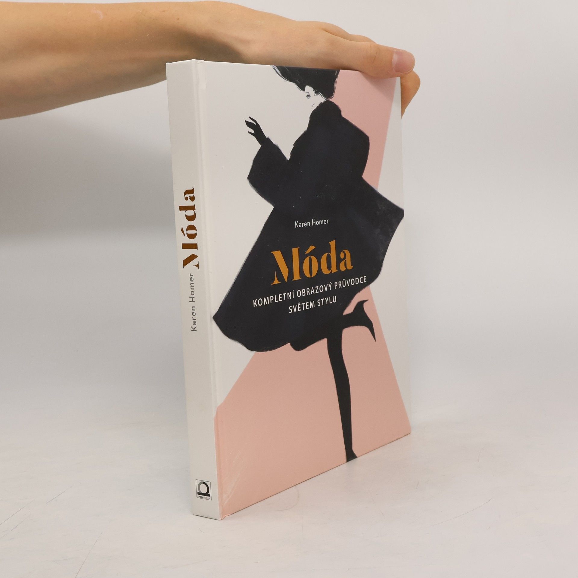Móda: kompletní obrazový průvodce světem stylu