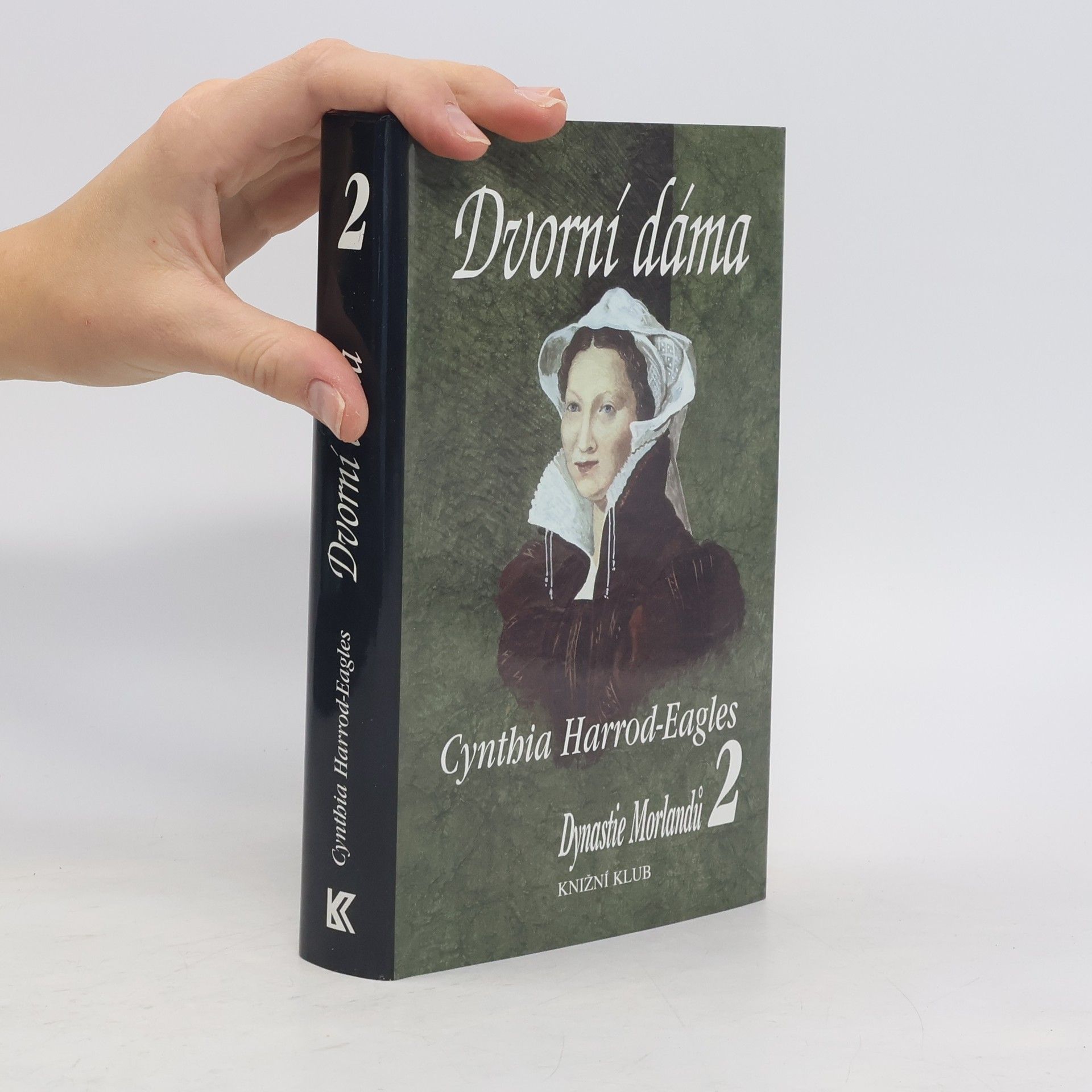 Cynthia Harrod-Eagles Dynastie Morlandů 2. Dvorní dáma