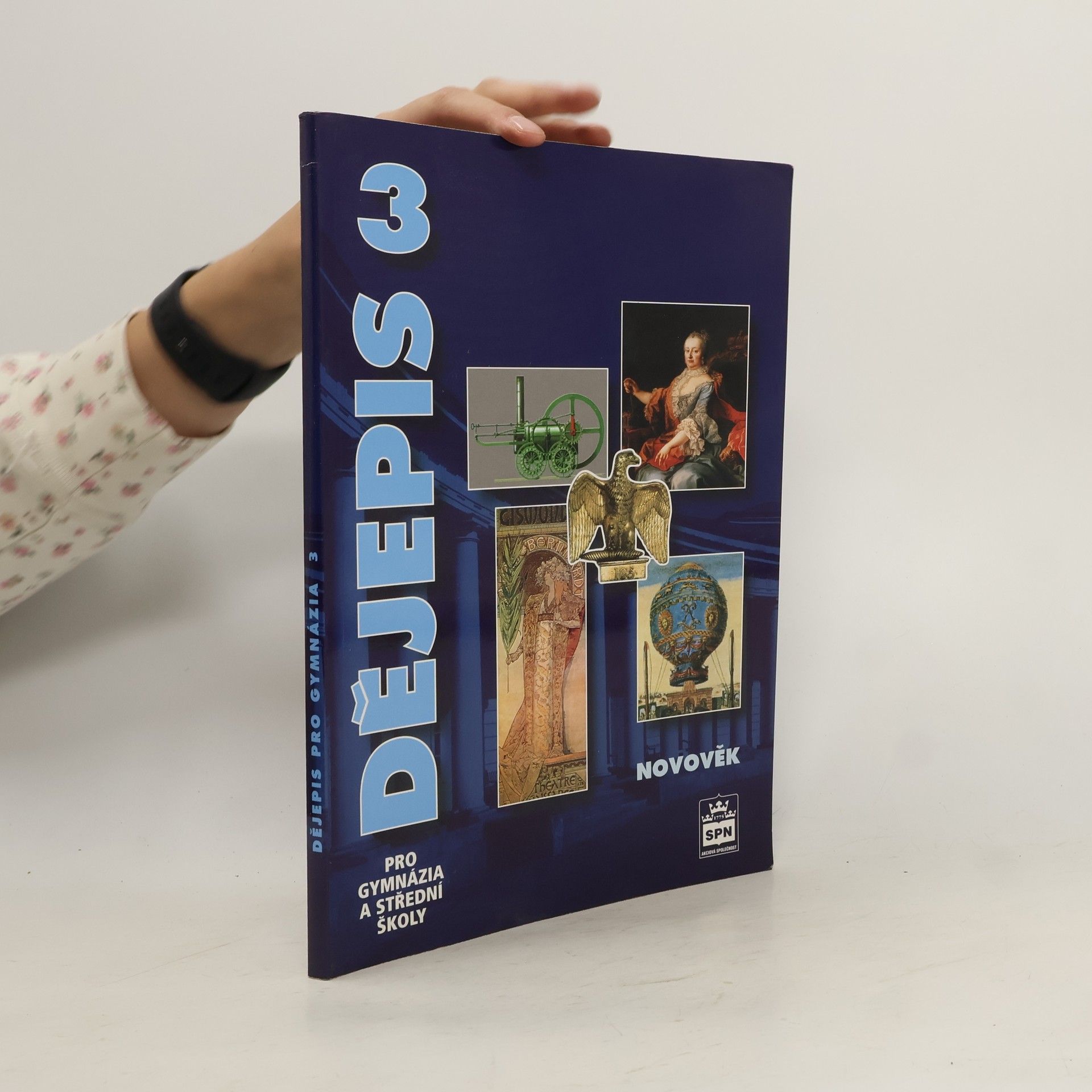 Milan Hlavačka Dějepis pro gymnázia a střední školy 3. Novověk