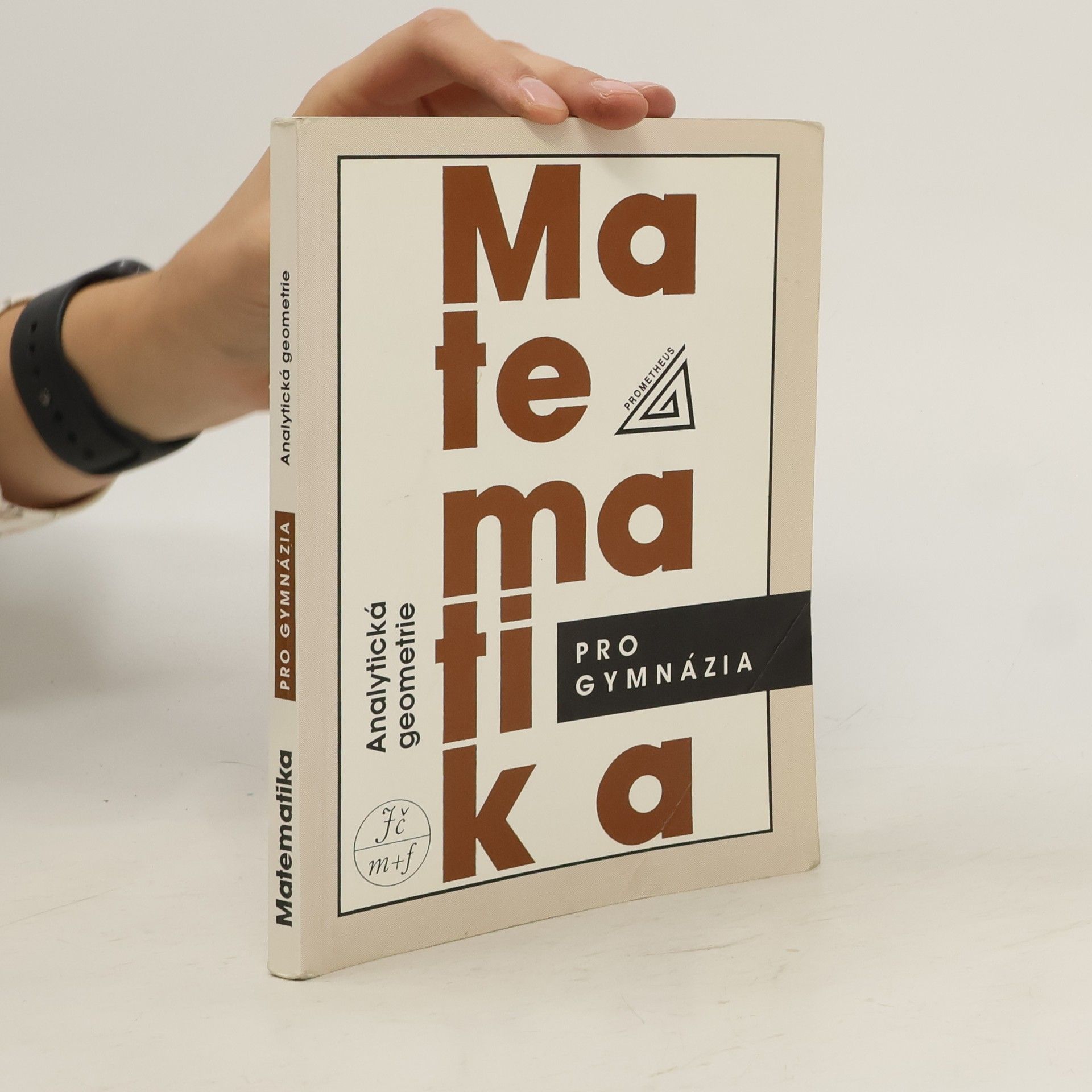 Leo Boček Matematika pro gymnázia. Analytická geometrie