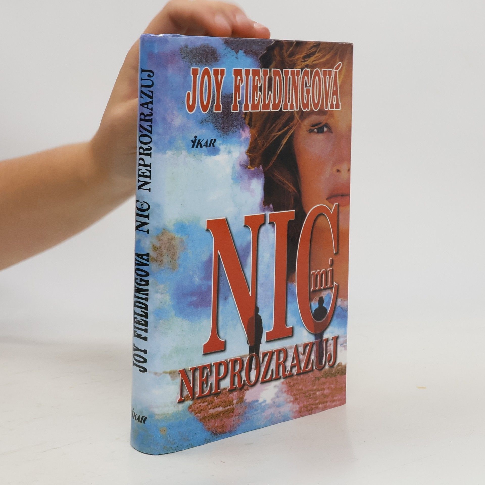 Joy Fielding Nic mi neprozrazuj