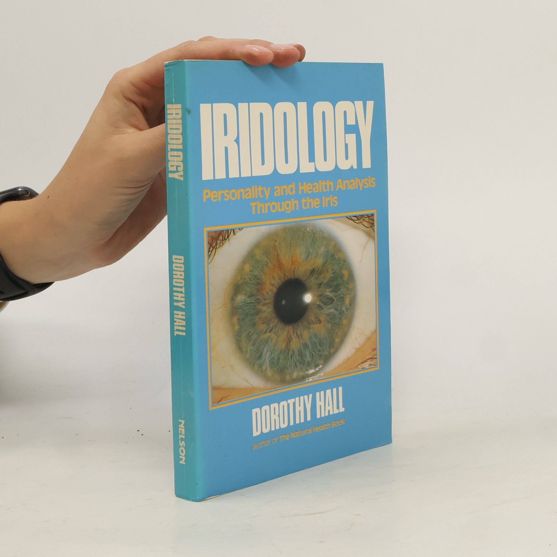 Iridology - Personality and Health Analysis Through The Iris