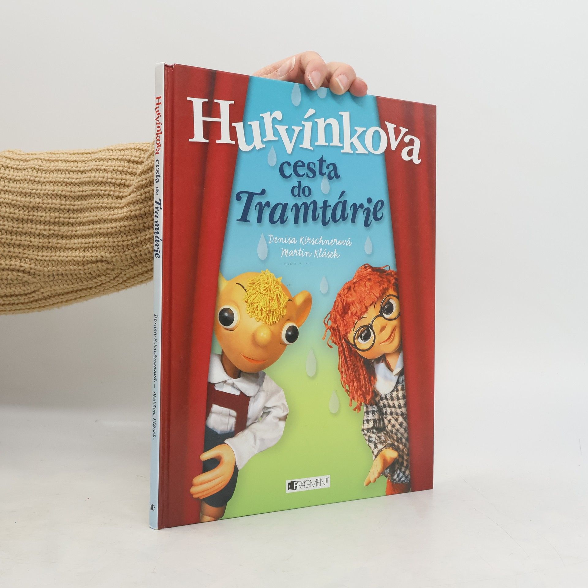 Denisa Kirschnerová Hurvínkova cesta do Tramtárie