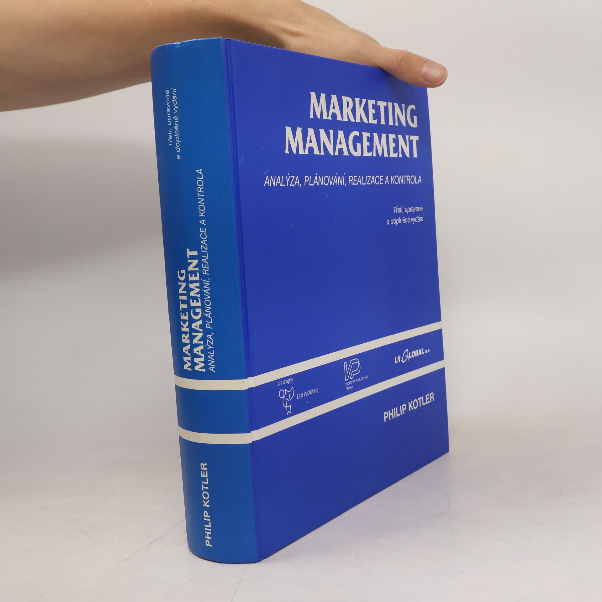 Marketing management. Analýza, plánování realizace a kontrola