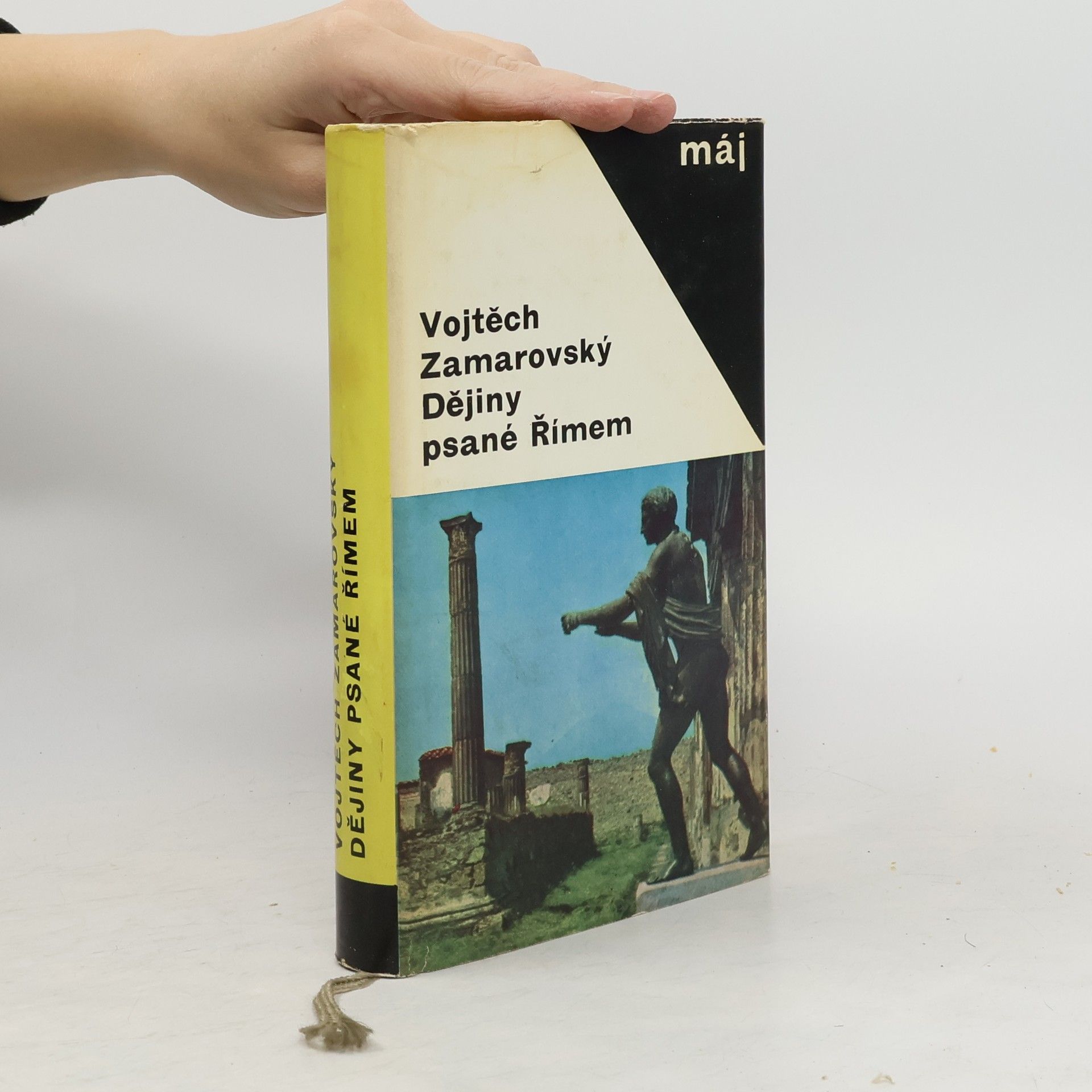 Vojtěch Zamarovský Dějiny psané Římem