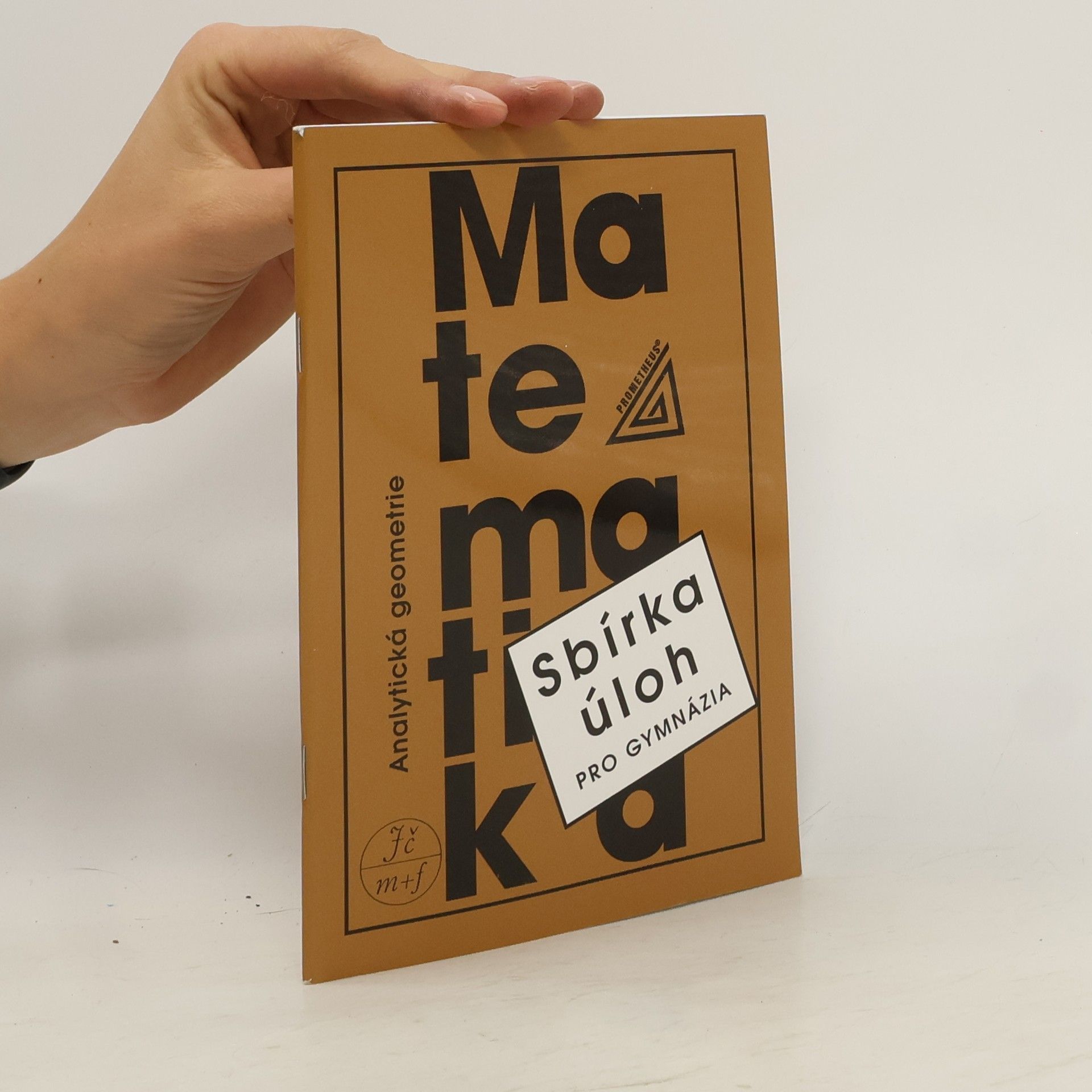 Ivan Bušek Sbírka úloh z matematiky pro gymnázia : analytická geometrie