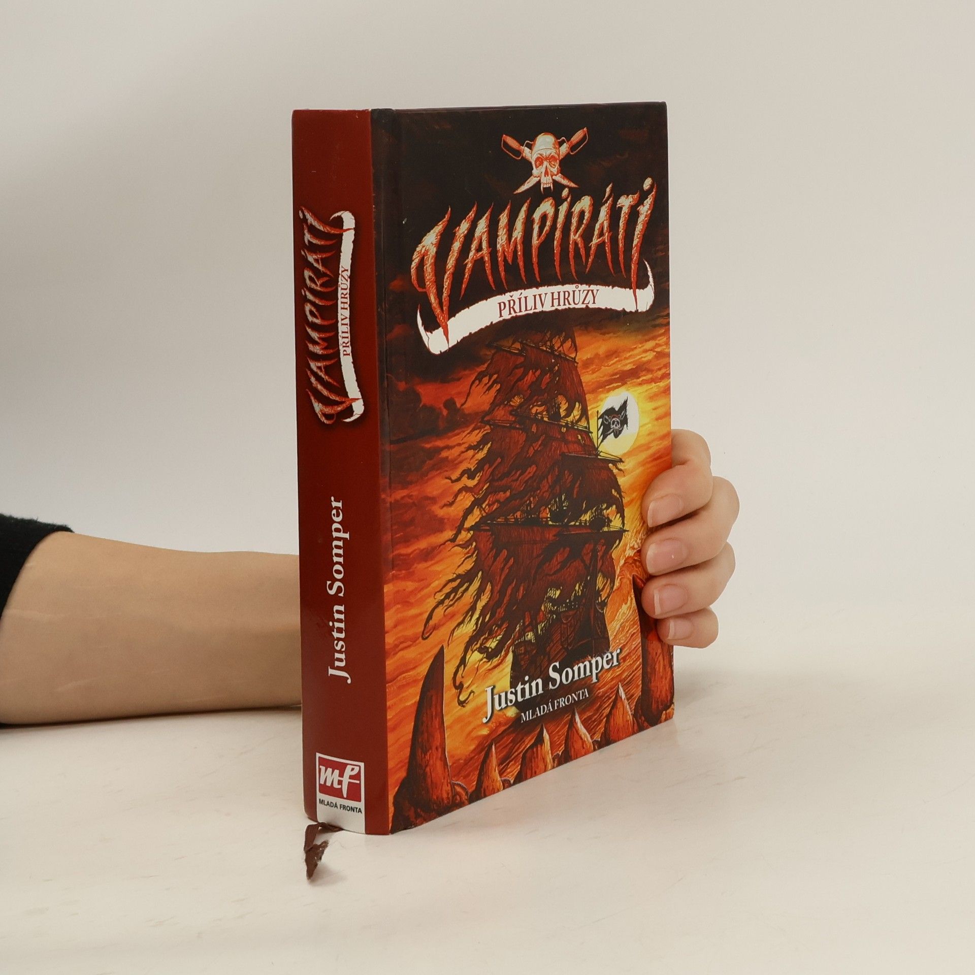 Justin Somper Vampiráti. Příliv hrůzy. Díl 2.