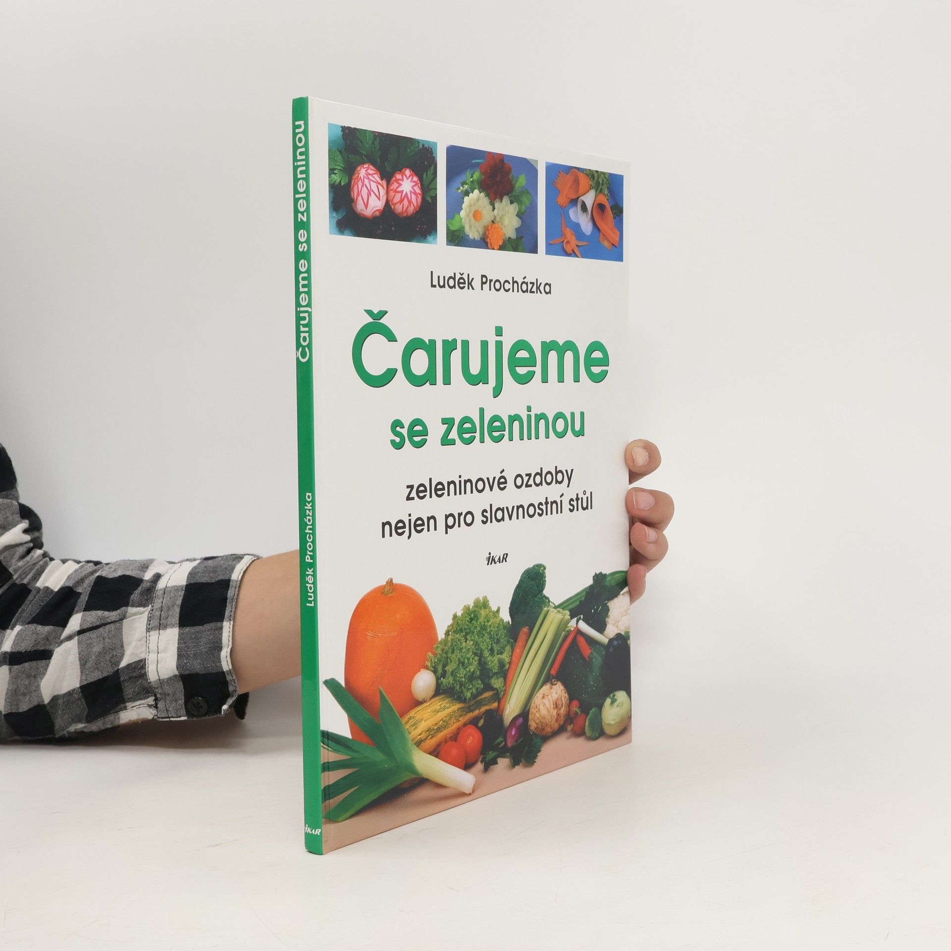 Kolektív autorov Čarujeme se zeleninou: Zeleninové ozdoby nejen pro slavnostní stůl
