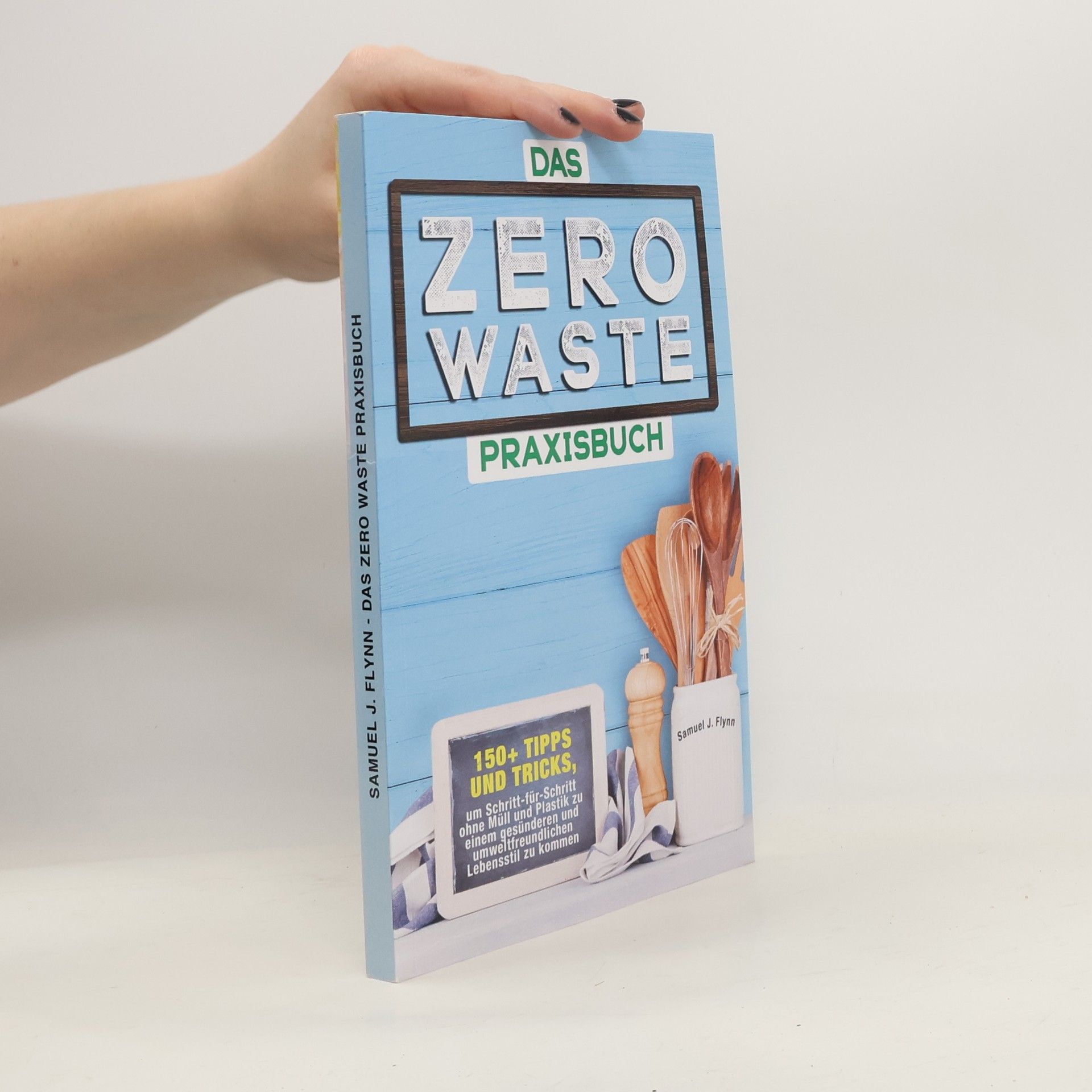 Auteurscollectief Das Zero Waste Praxisbuch
