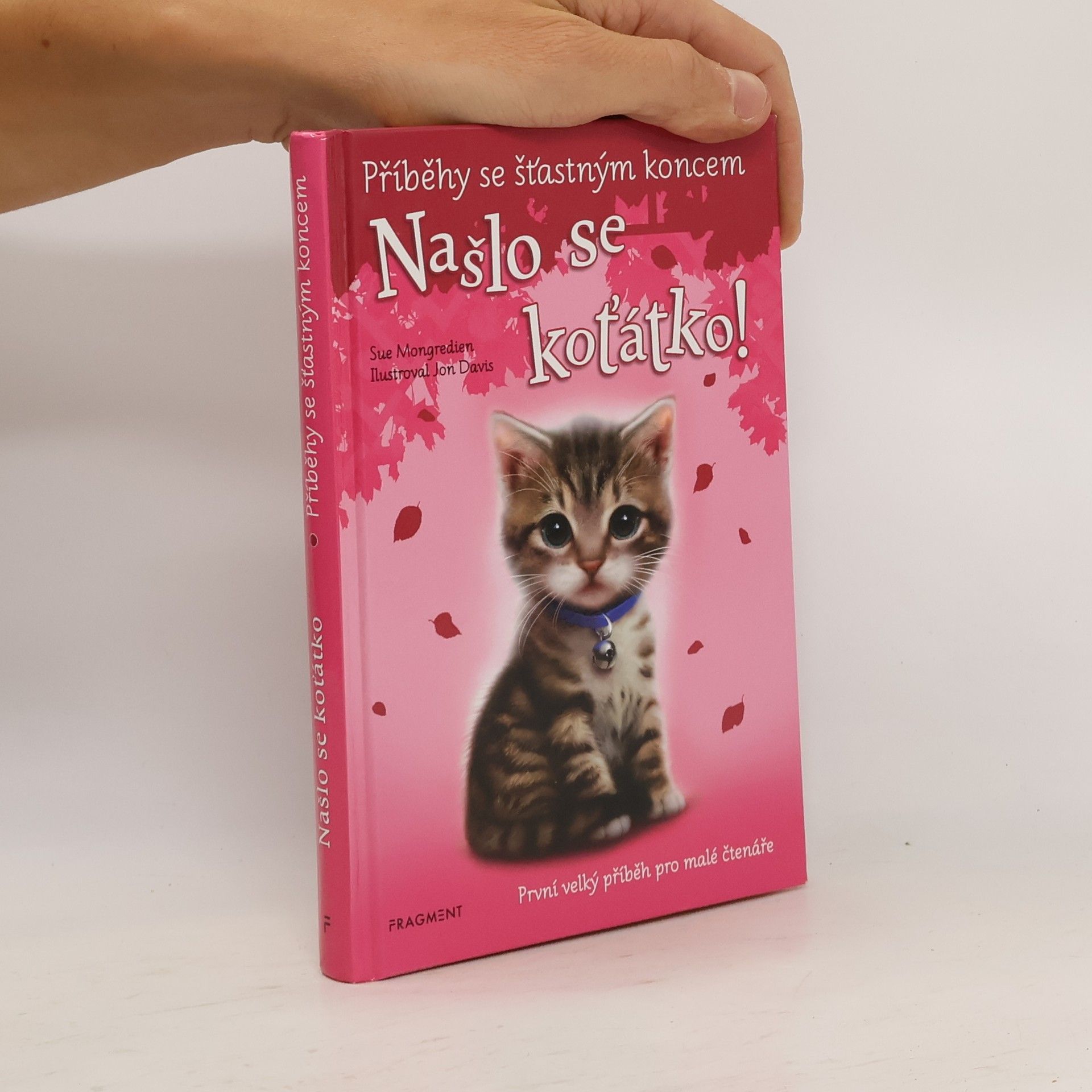 Sue Mongredien Našlo se koťátko!