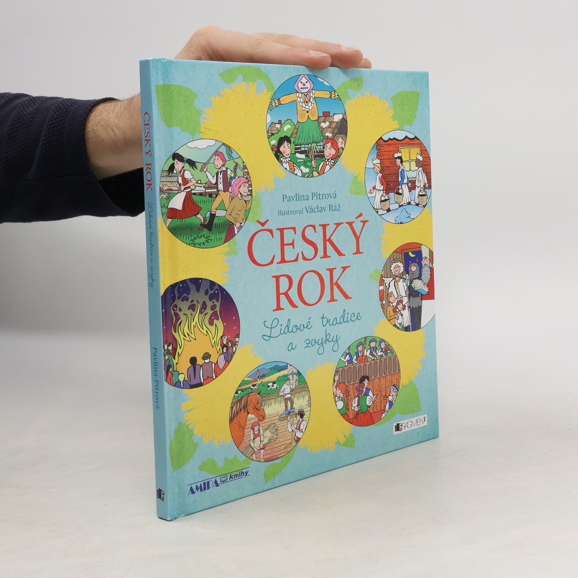 Pavlína Pitrová Český rok. Lidové tradice a zvyky.