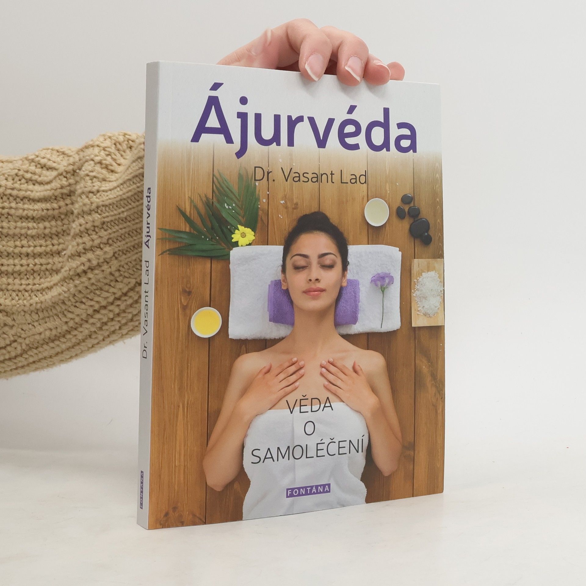 Ájurvéda. Věda o samoléčení