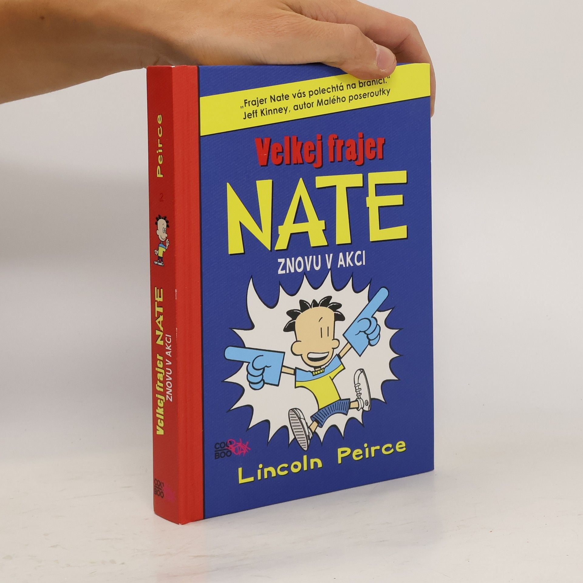 Lincoln Peirce Velkej frajer Nate znovu v akci