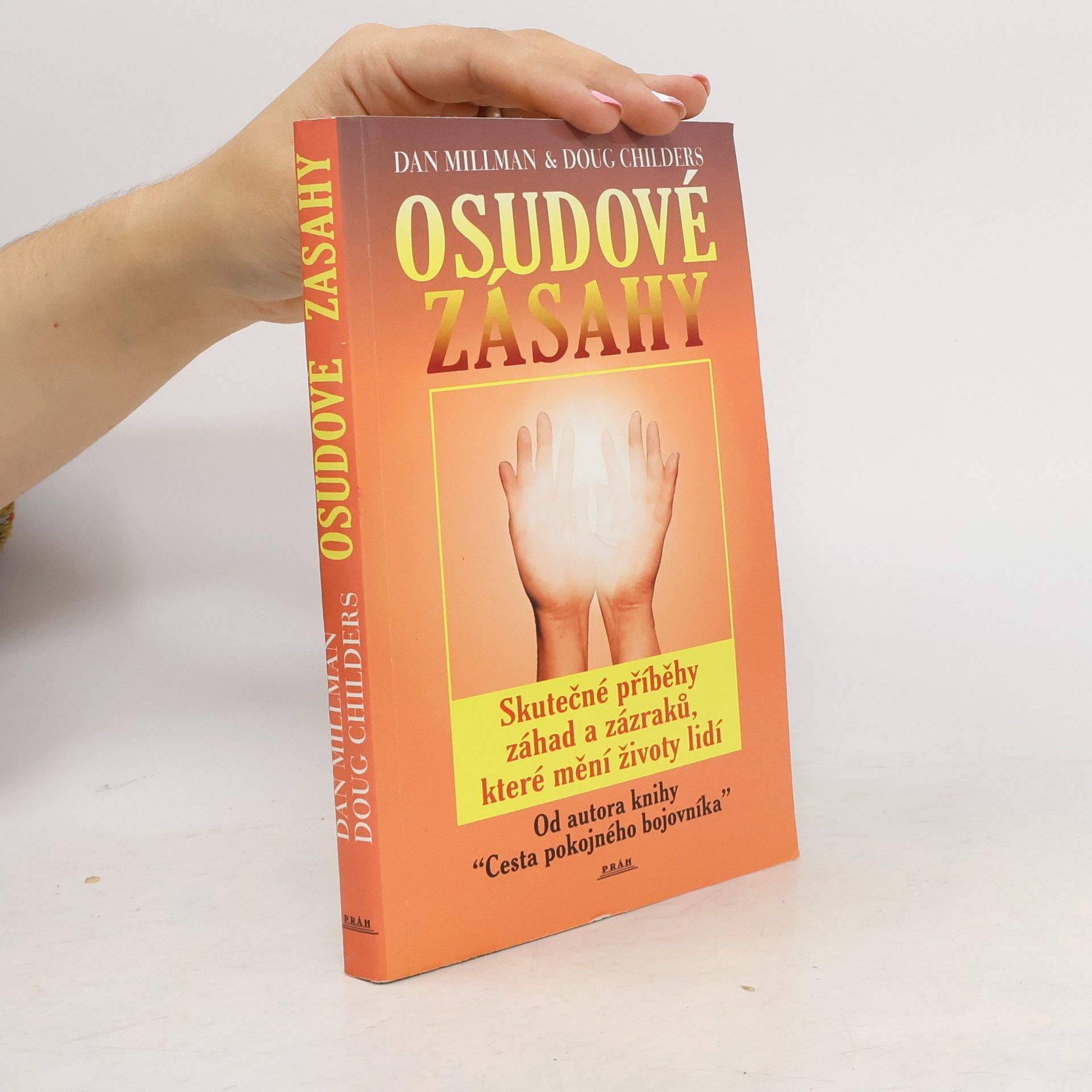 Osudové zásahy, Skutečné příběhy plné záhad a zázraků, které pozměnily lidské osudy