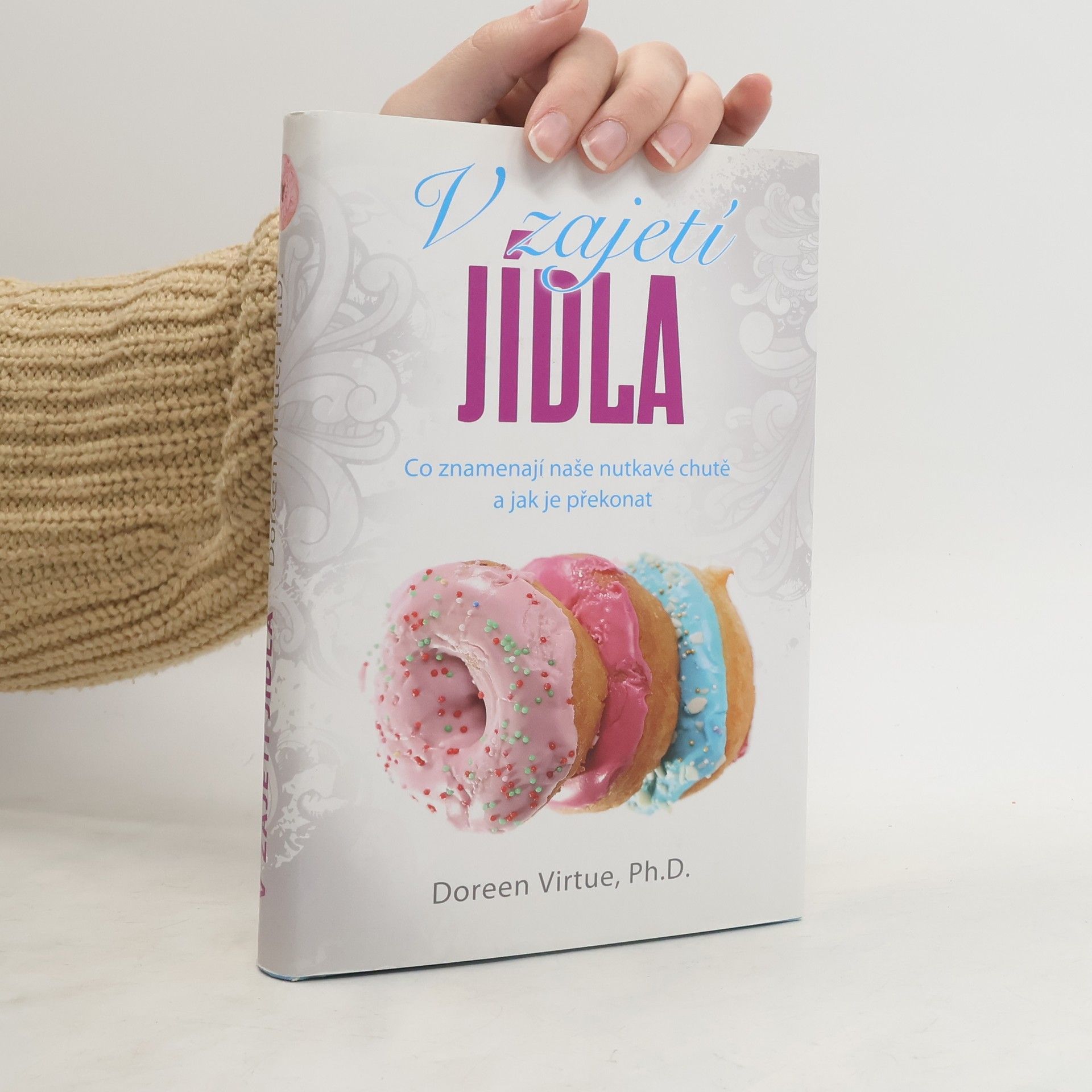 Doreen Virtue V zajetí jídla