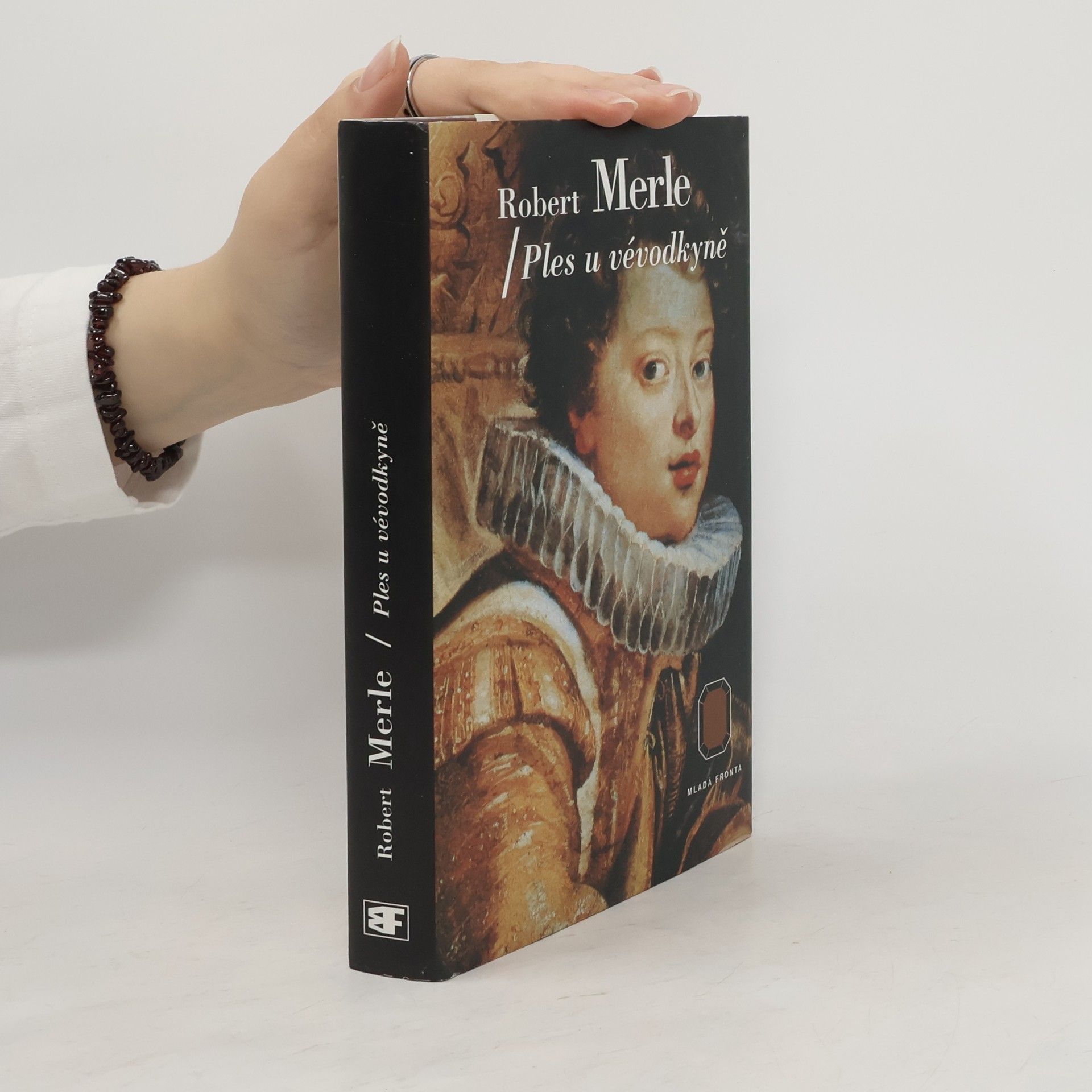 Robert Merle Ples u vévodkyně. Dědictví otců 7. díl