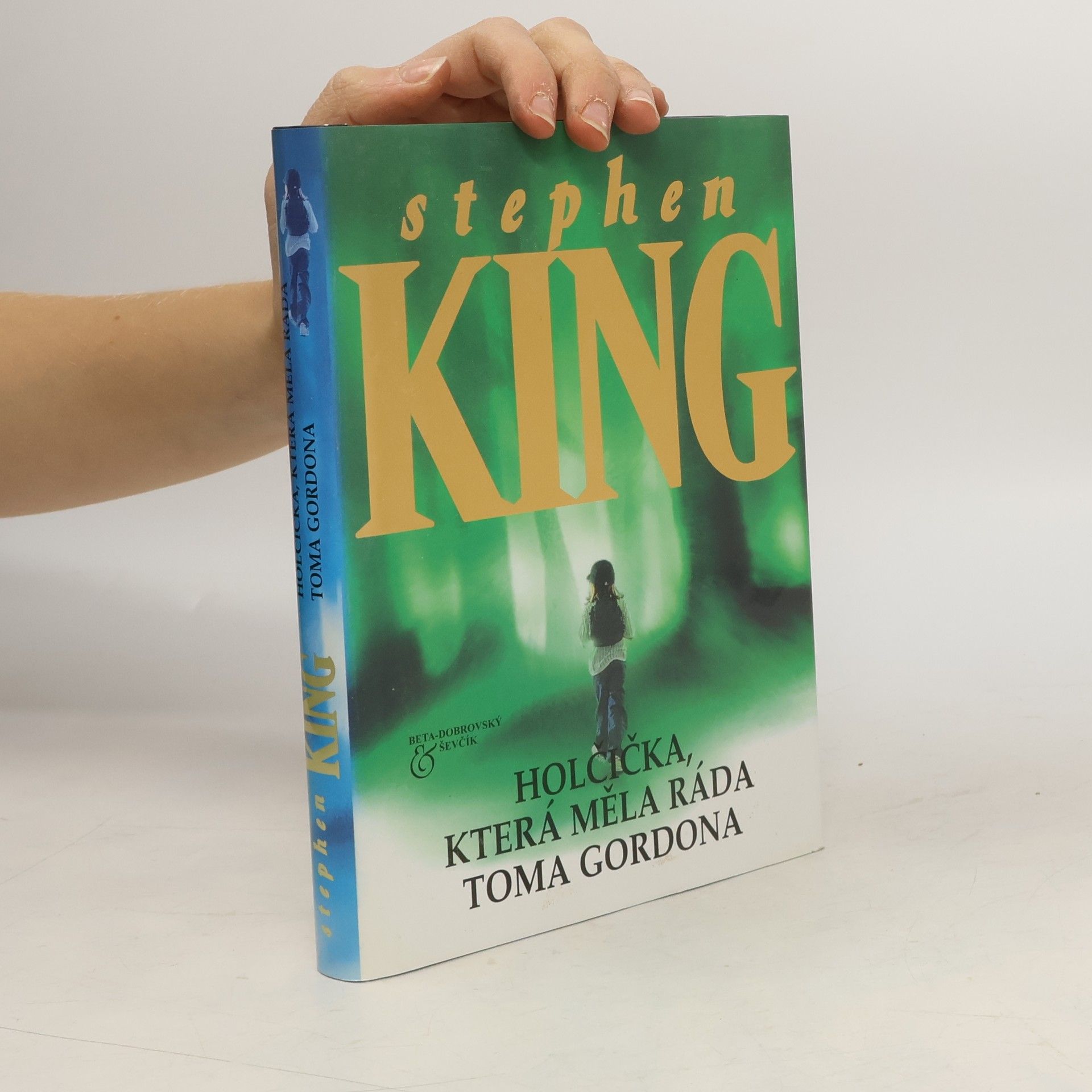 Stephen King Holčička, která měla ráda Toma Gordona
